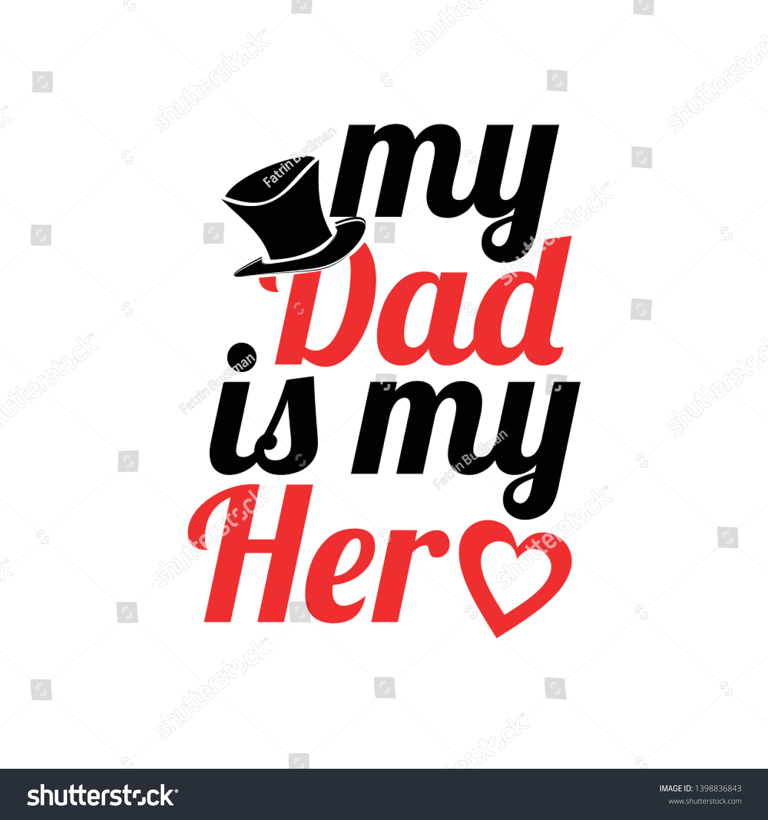 My Dad My Hero Typography Design Stock Vector Royalty Free 1398836843