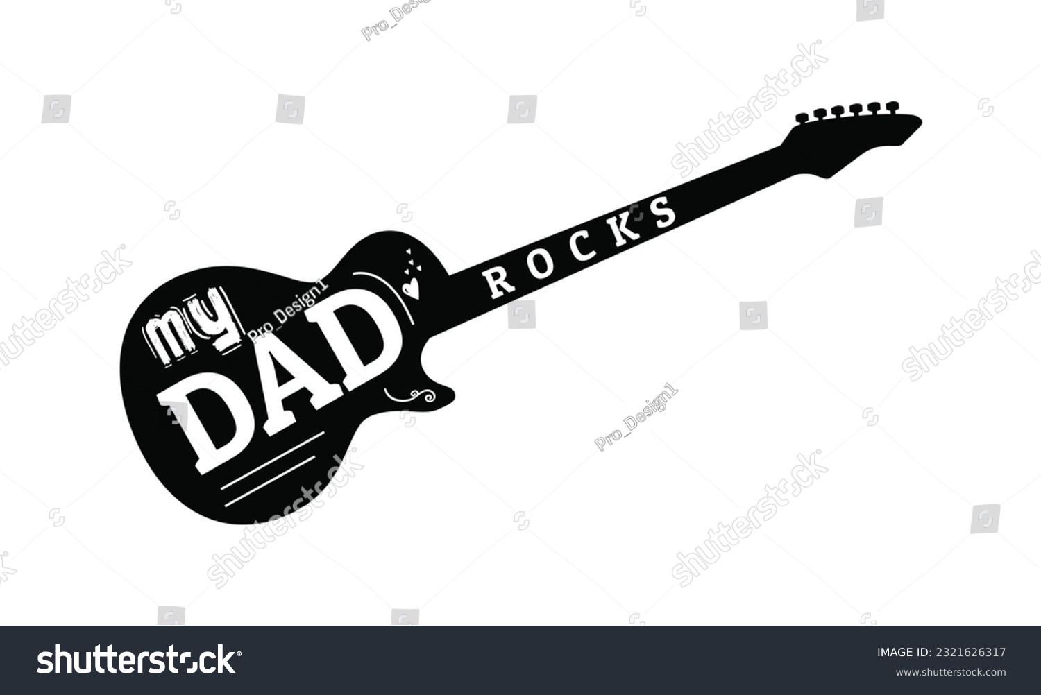 SVG of My Dad Rocks - Dad, Daddy, Papa - Happy Father's Day T-shirt And SVG Design, Vector EPS File, can you download. svg