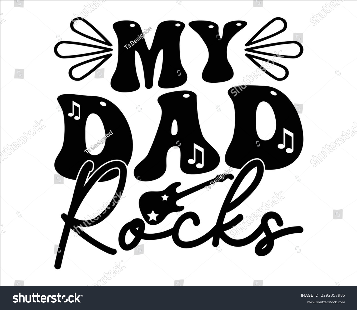 SVG of My Dad rocks Retro svg design,Dad Quotes SVG Designs, Dad quotes t shirt designs ,Quotes about Dad, Father cut files, Papa eps files,Father Cut File svg