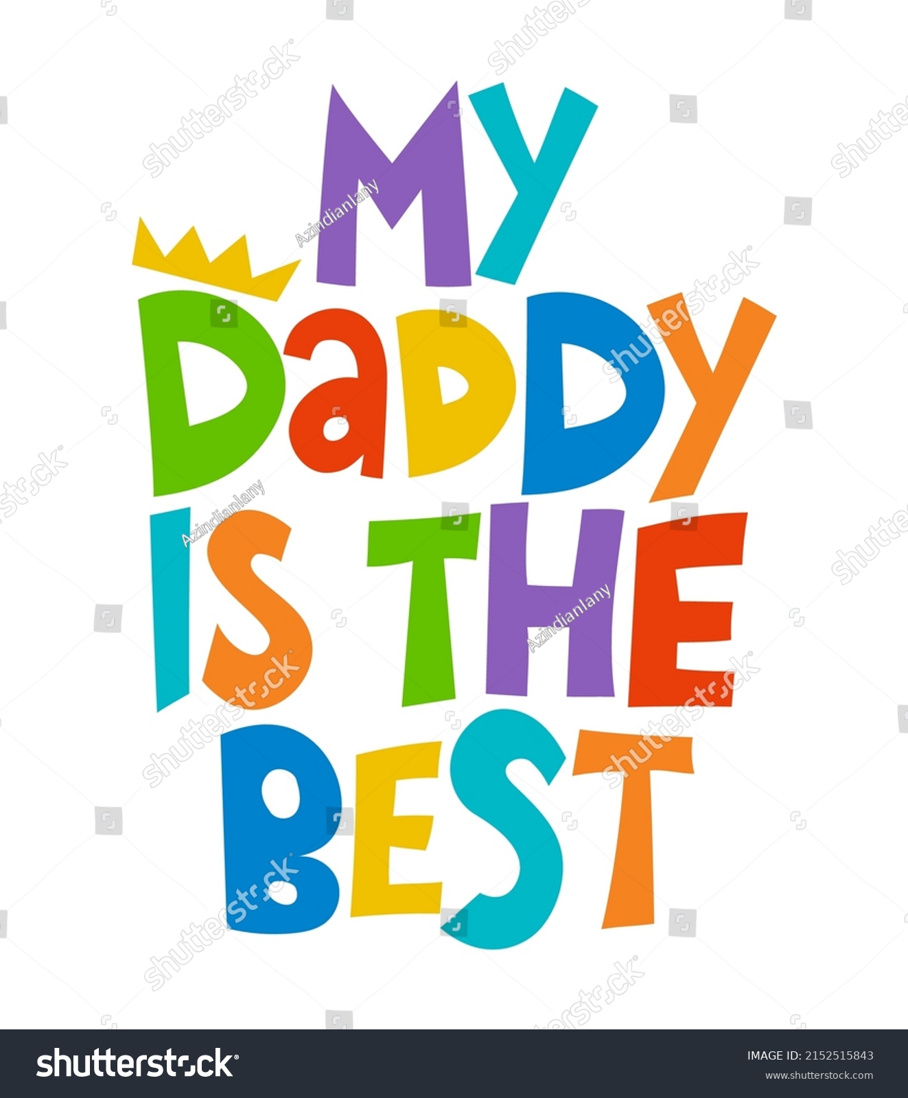 SVG of My Daddy is the Best - Lovely Father's day greeting card with hand lettering. Father's day card.  Good for t shirt, mug, svg, posters, textiles, gifts. Superhero Daddy. svg