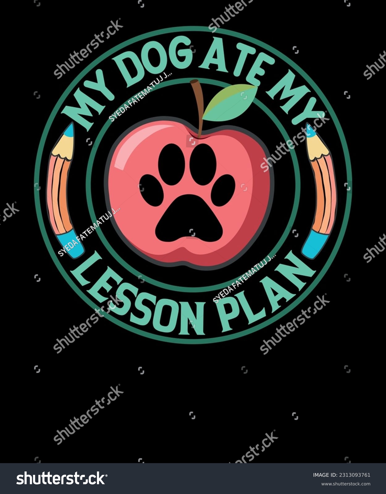 SVG of My Dog Ate My Lesson Plan Funny Teacher Appreciation Dog Mom T-shirt Design svg