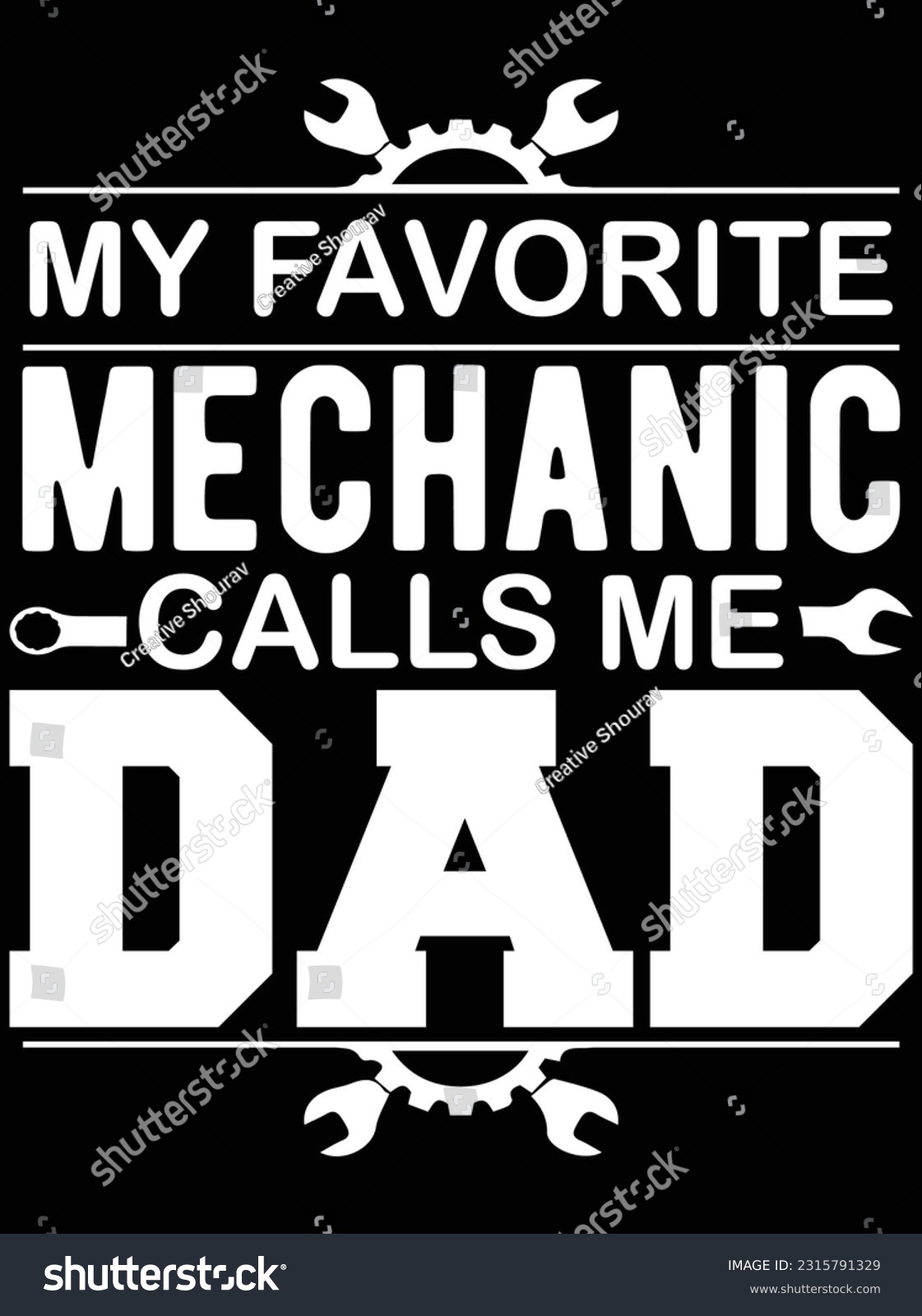 SVG of My favorite mechanic calls me dad vector art design, eps file. design file for t-shirt. SVG, EPS cuttable design file svg