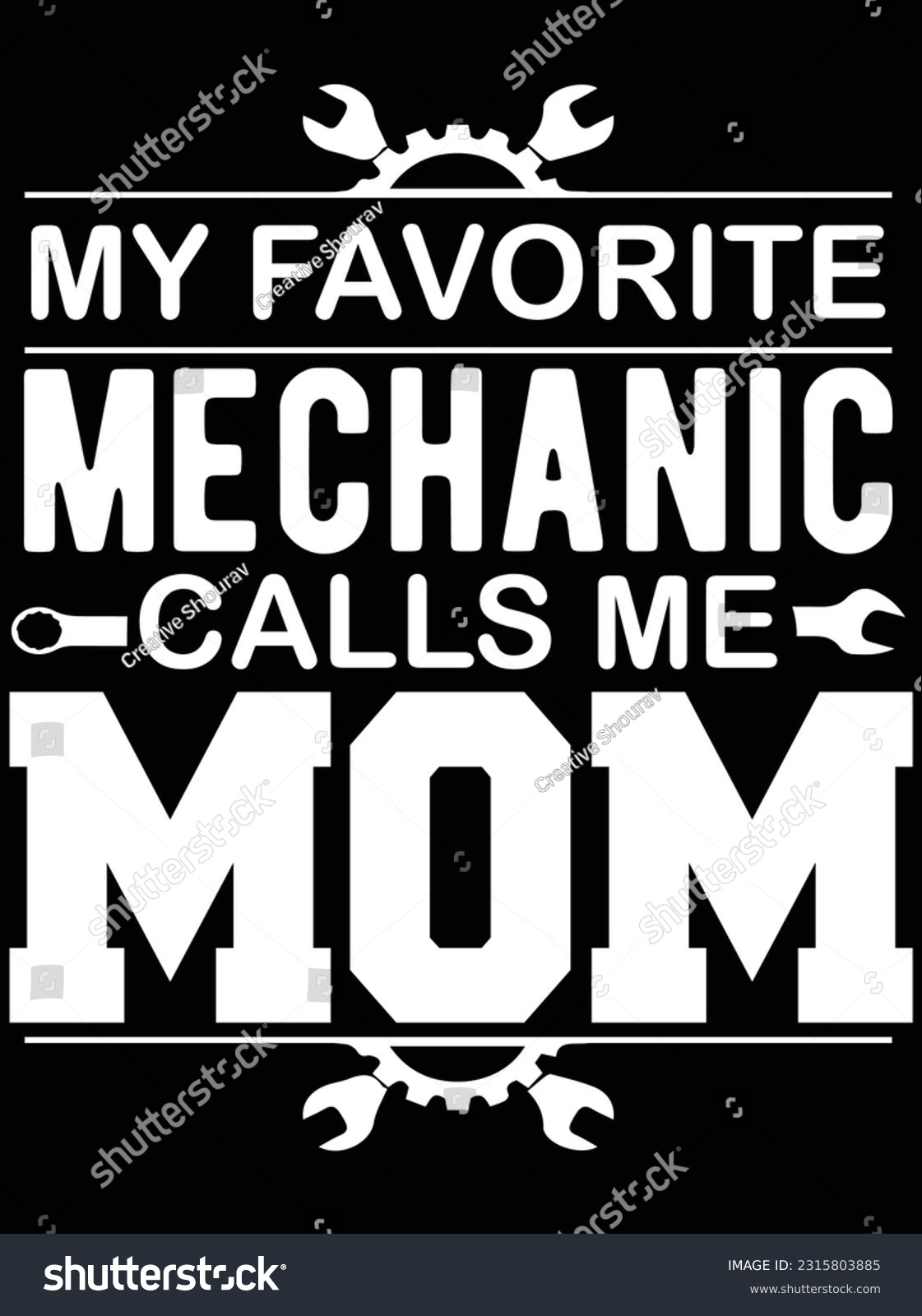 SVG of My favorite mechanic calls me mom vector art design, eps file. design file for t-shirt. SVG, EPS cuttable design file svg