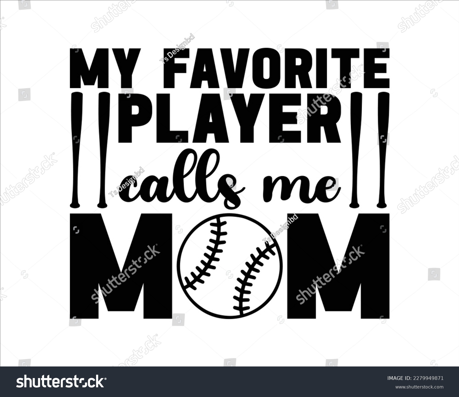 SVG of My favorite Player  Calls Me Mom Svg design,aseball Mom SVG Bundle, Baseball SVG, Baseball Shirt SVG,Supportive Mom svg svg