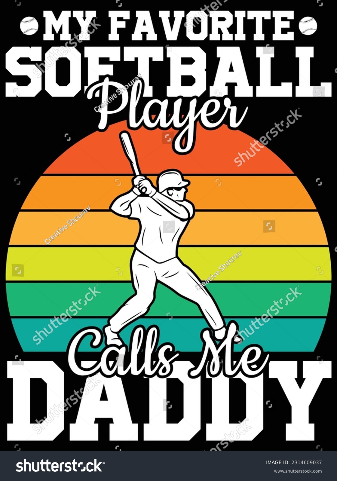 SVG of My favorite softball player calls me daddy vector art design, eps file. design file for t-shirt. SVG, EPS cuttable design file svg