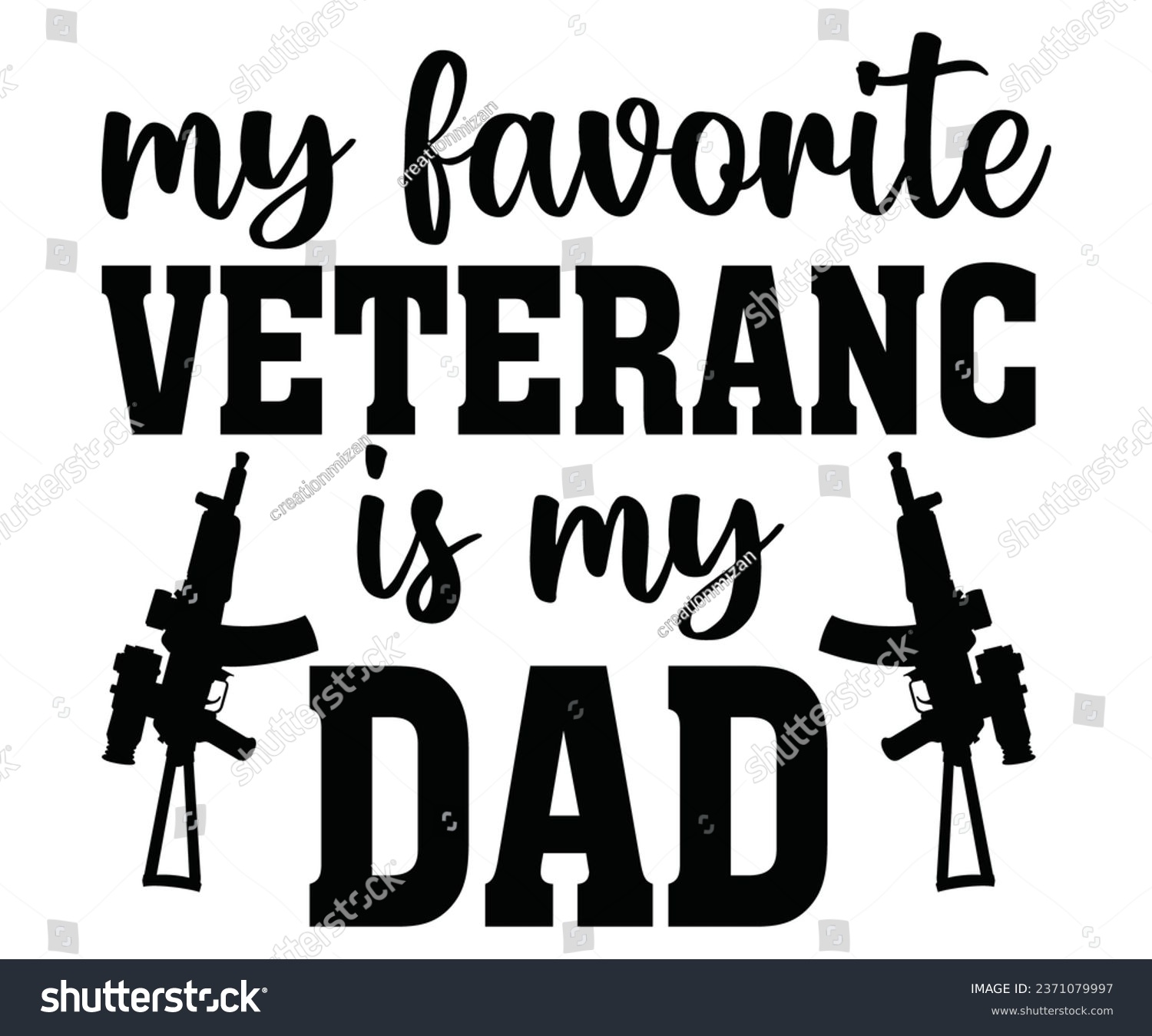 SVG of my favorite  veteranc is my dad 
 Svg,Veteran Clipart,Veteran Cutfile,Veteran Dad svg,Military svg,Military Dad svg,4th of July Clipart,Military Dad Gift Idea     
 svg