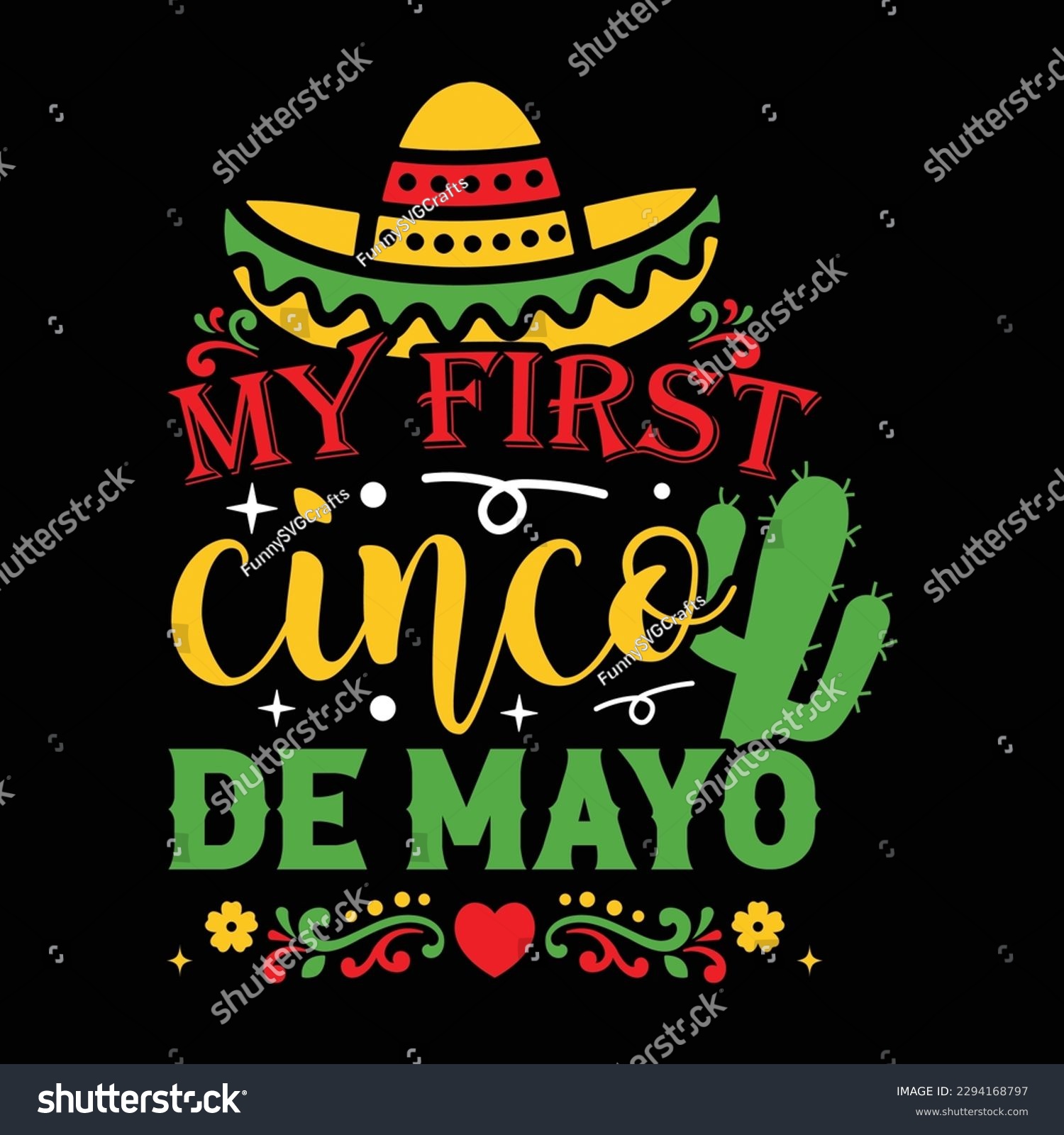 SVG of My First Cinco De Mayo Shirt, My 1st Cinco De Mayo Svg, My First Cinco De Mayo Svg, Girls Svg Dxf Eps Png, Kids Svg, Baby Cut File, Funny Party Clipart, Silhouette Cricut svg