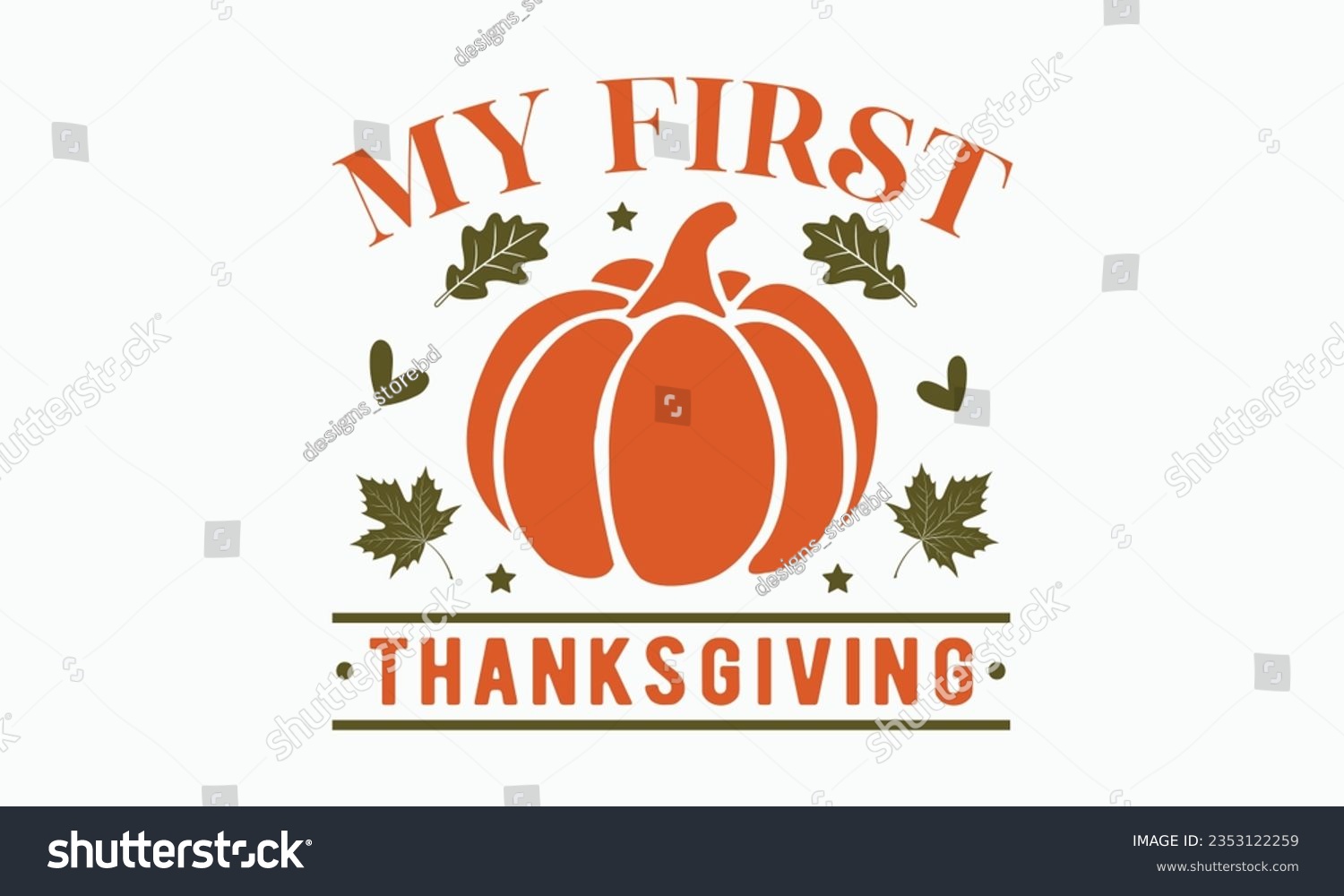 SVG of My first thanksgiving svg, Fall svg, thanksgiving svg bundle hand lettered, autumn , thanksgiving svg, hello pumpkin, pumpkin vector, thanksgiving shirt, eps files for cricut, Silhouette svg