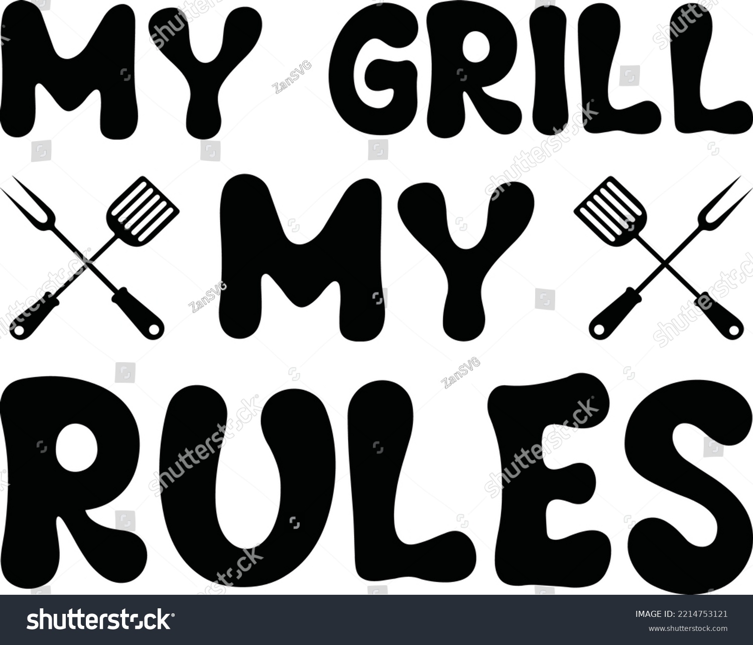 SVG of My grill my rules Vector file, Kitchen svg design svg