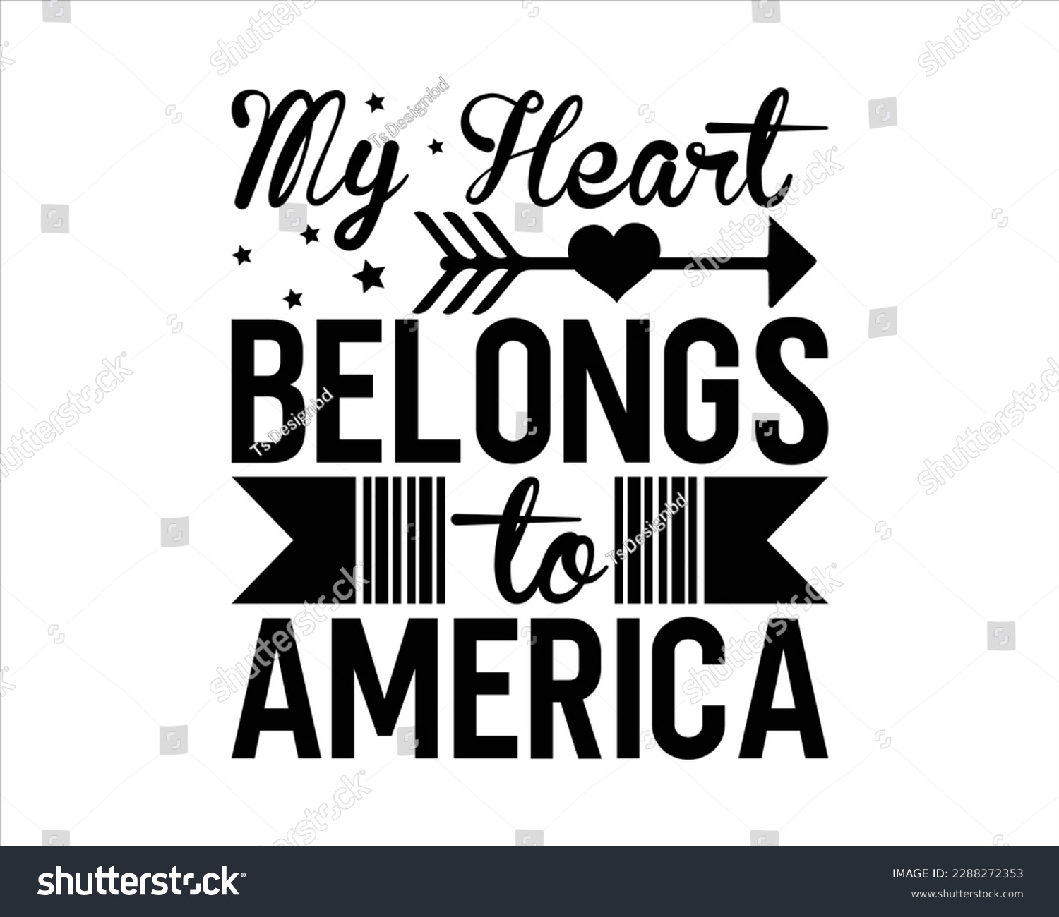 SVG of My Heart  Belongs to America Svg Design,Memorial Day Svg, American Flag Svg, Memorial Svg,Veterans Day Svg,Happy memorial day svg,Calligraphy graphic design typography and Hand written, EPS 10 vector, svg