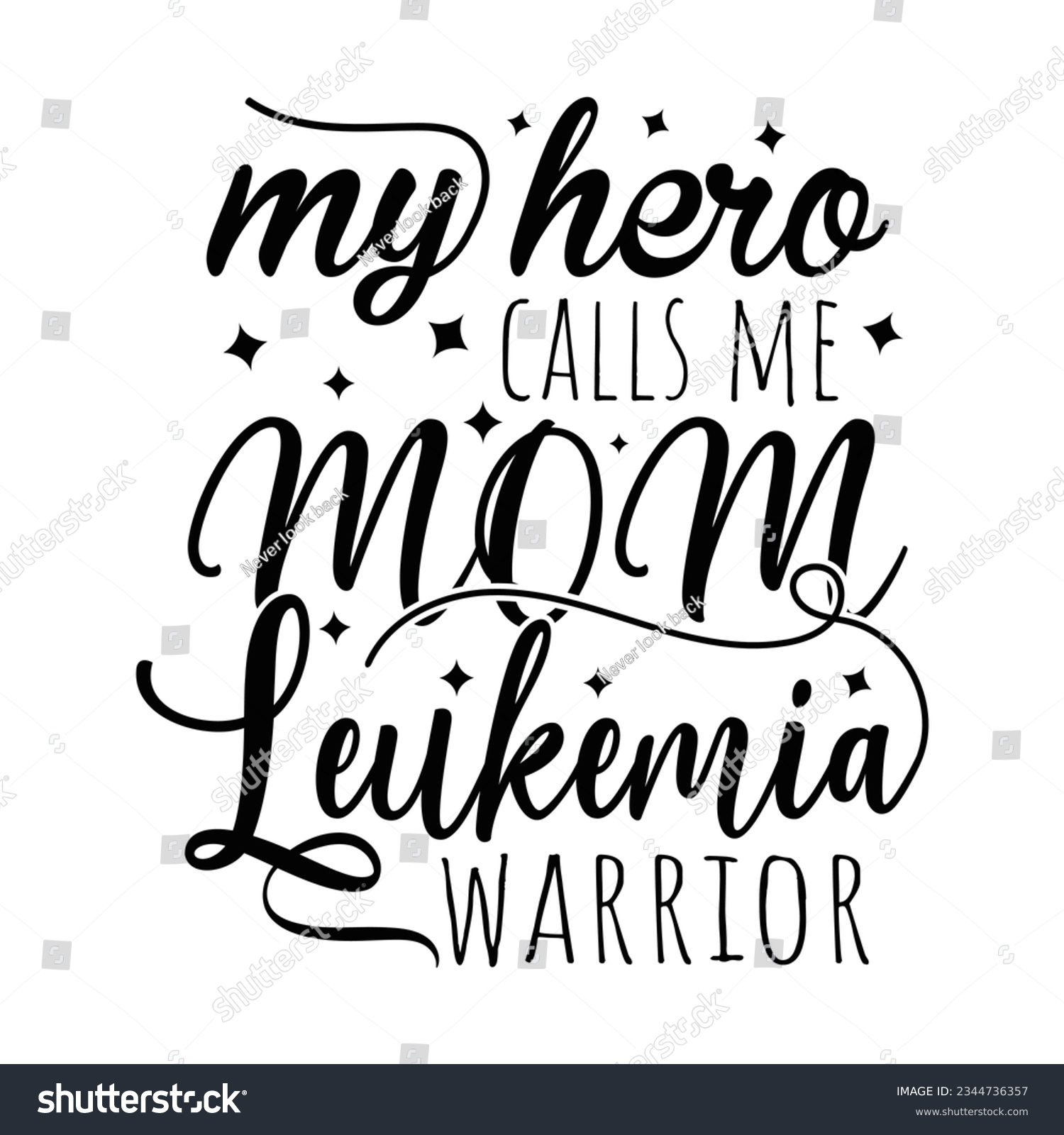 SVG of my hero calls me mom leukemia warrior, Leukemia Awareness SVG Bundle, black design Ribbon , Crush Cancer SVG, Brave and Strong SVG ,leukemia awareness SVG t shirt design svg