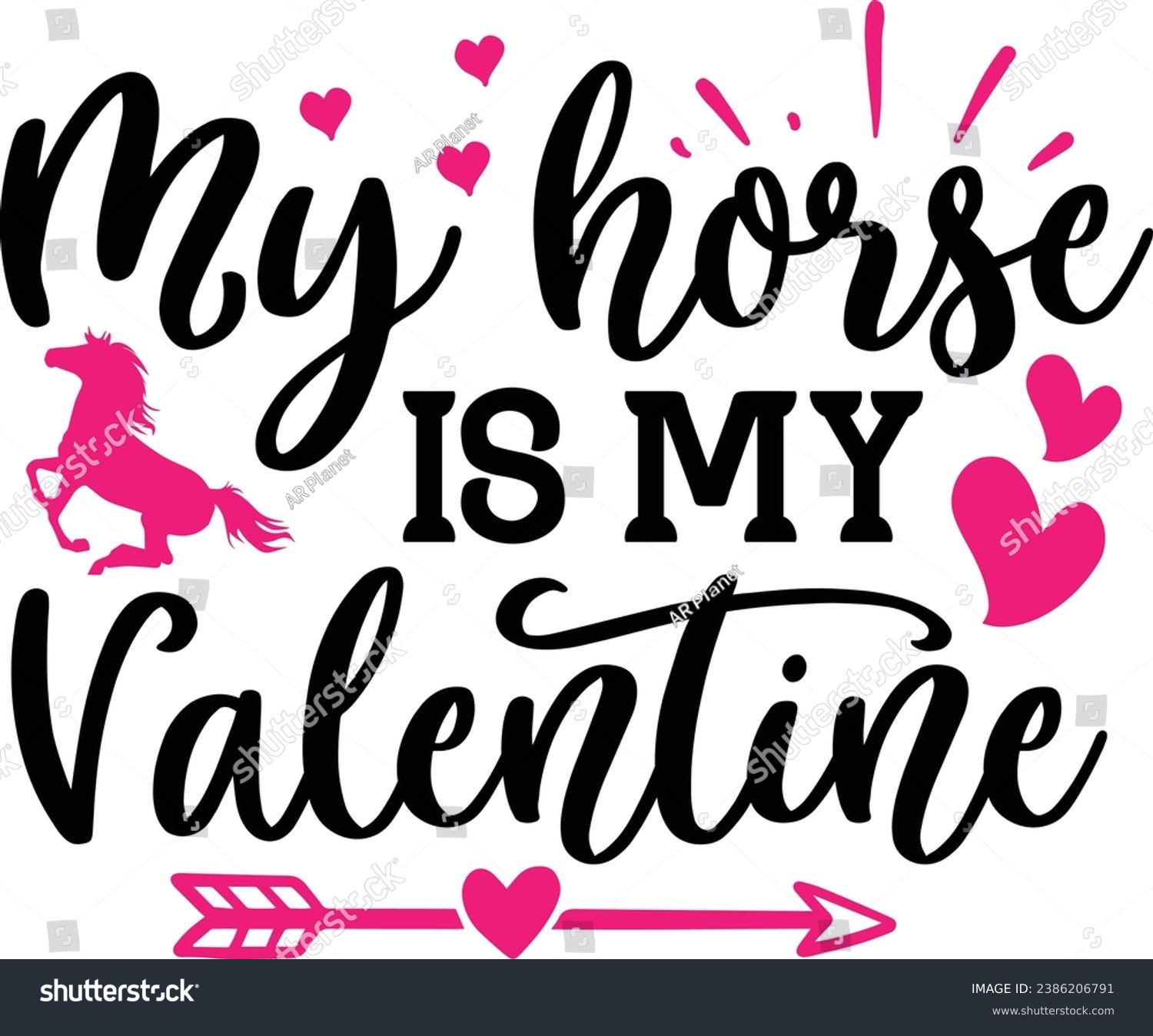 SVG of My horse is my valentine , valentine's day design svg