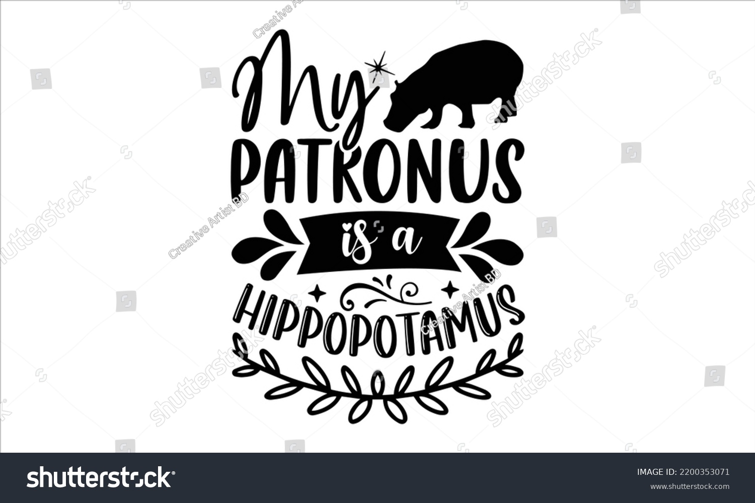 SVG of My Patronus Is A Hippopotamus - Hippo T shirt Design, Hand drawn vintage illustration with hand-lettering and decoration elements, Cut Files for Cricut Svg, Digital Download svg