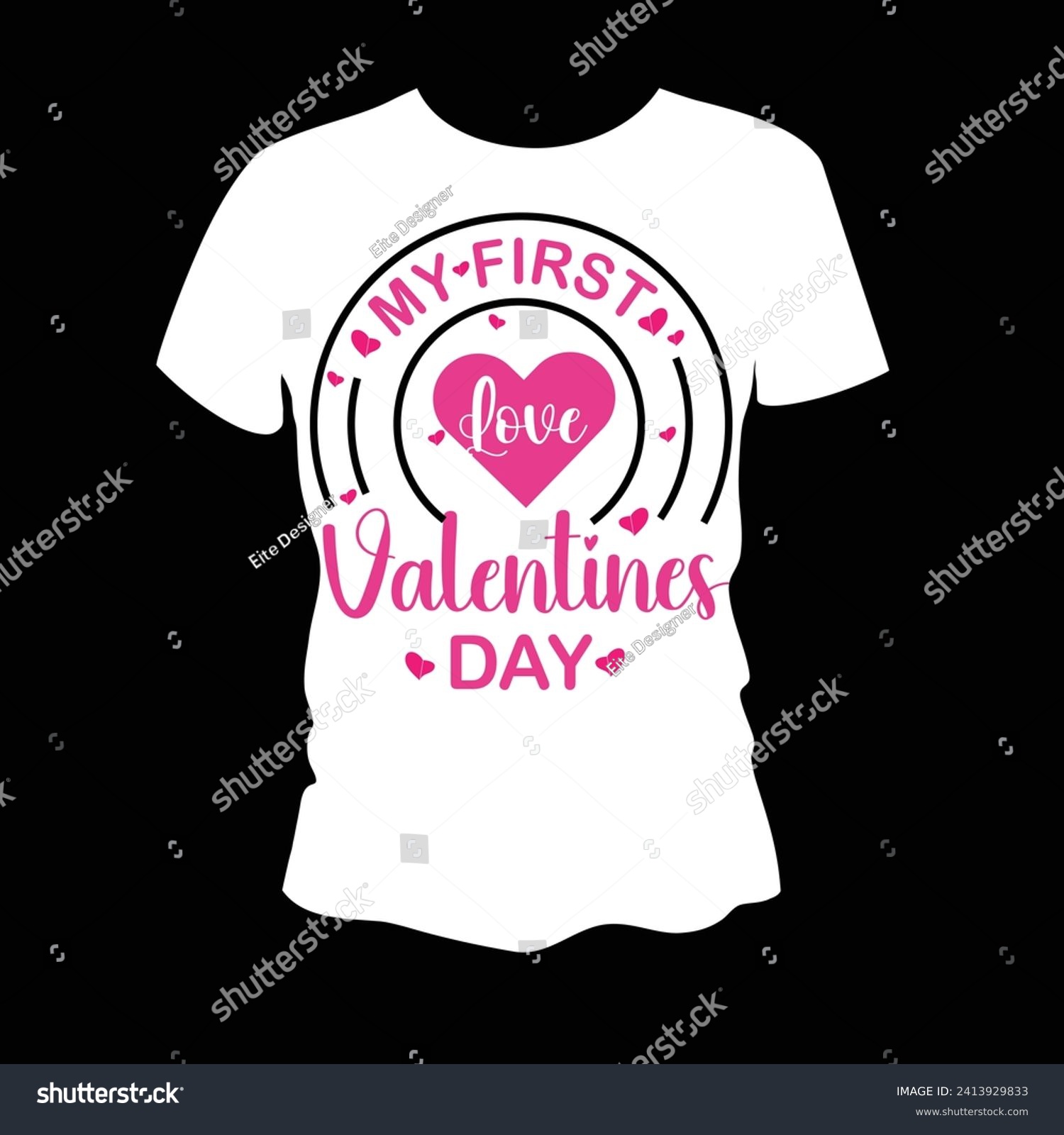 SVG of My 1st valentines day  t -shirt design
 svg