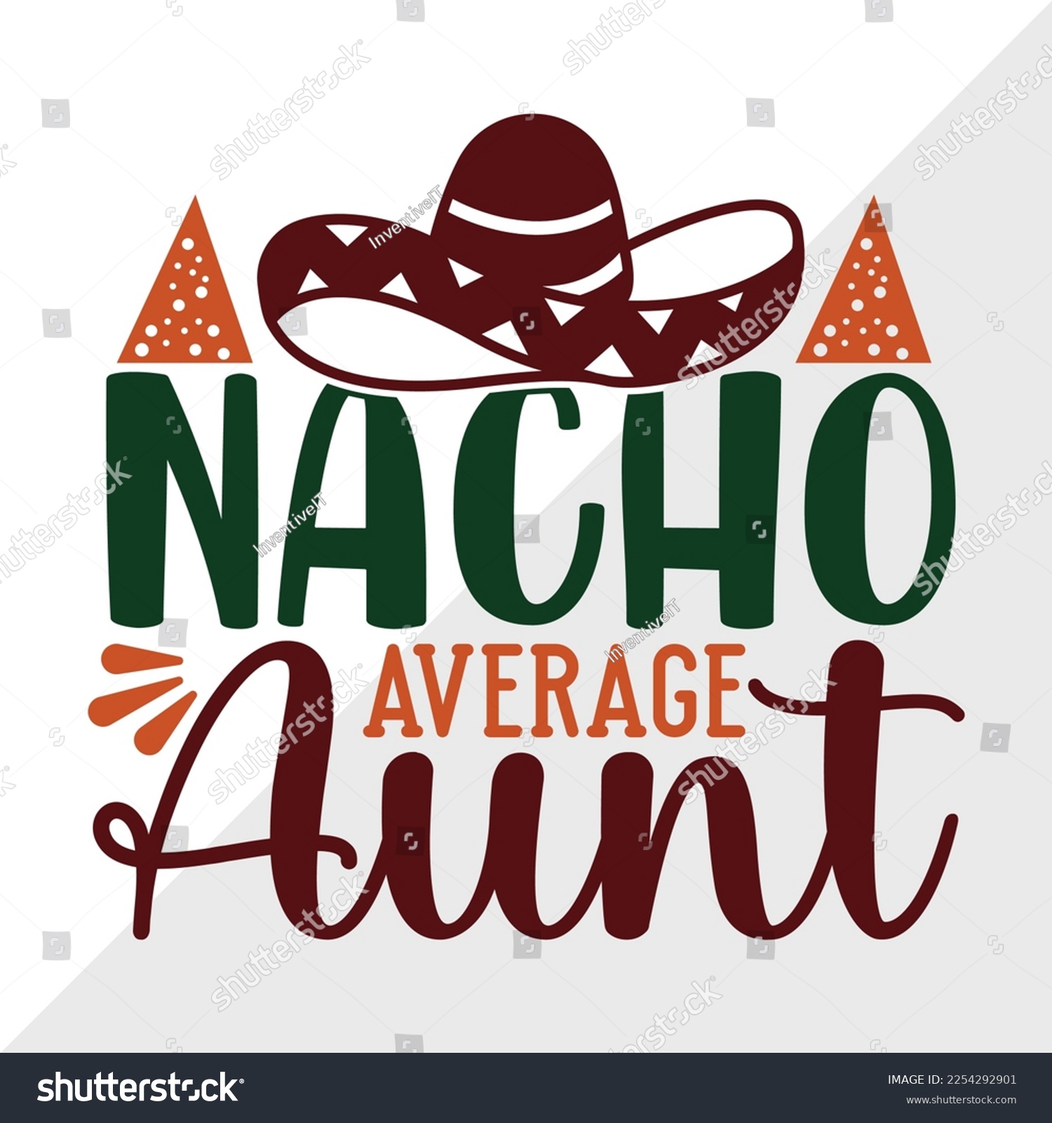SVG of Nacho Average Aunt SVG Printable Vector Illustration svg