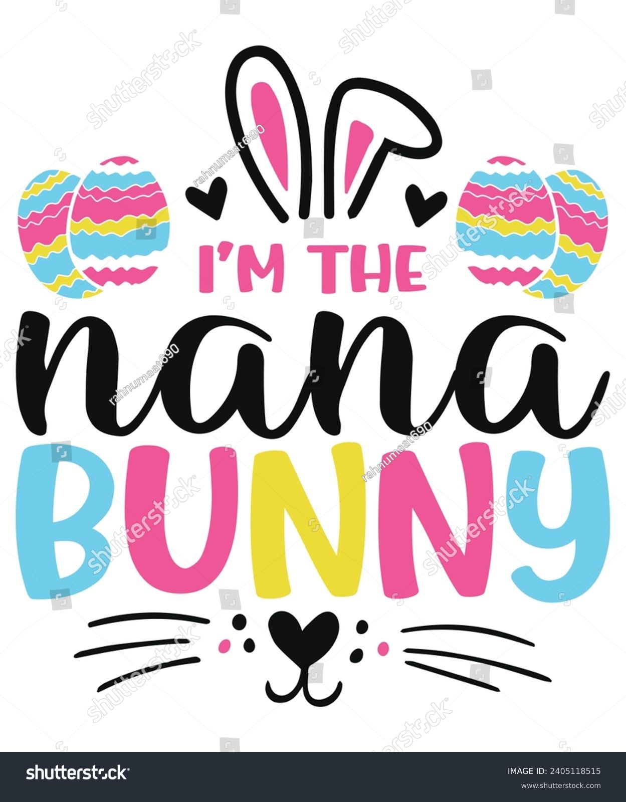 SVG of Nana easter bunny easter egg love, happy easter cute bunny eggs  svg