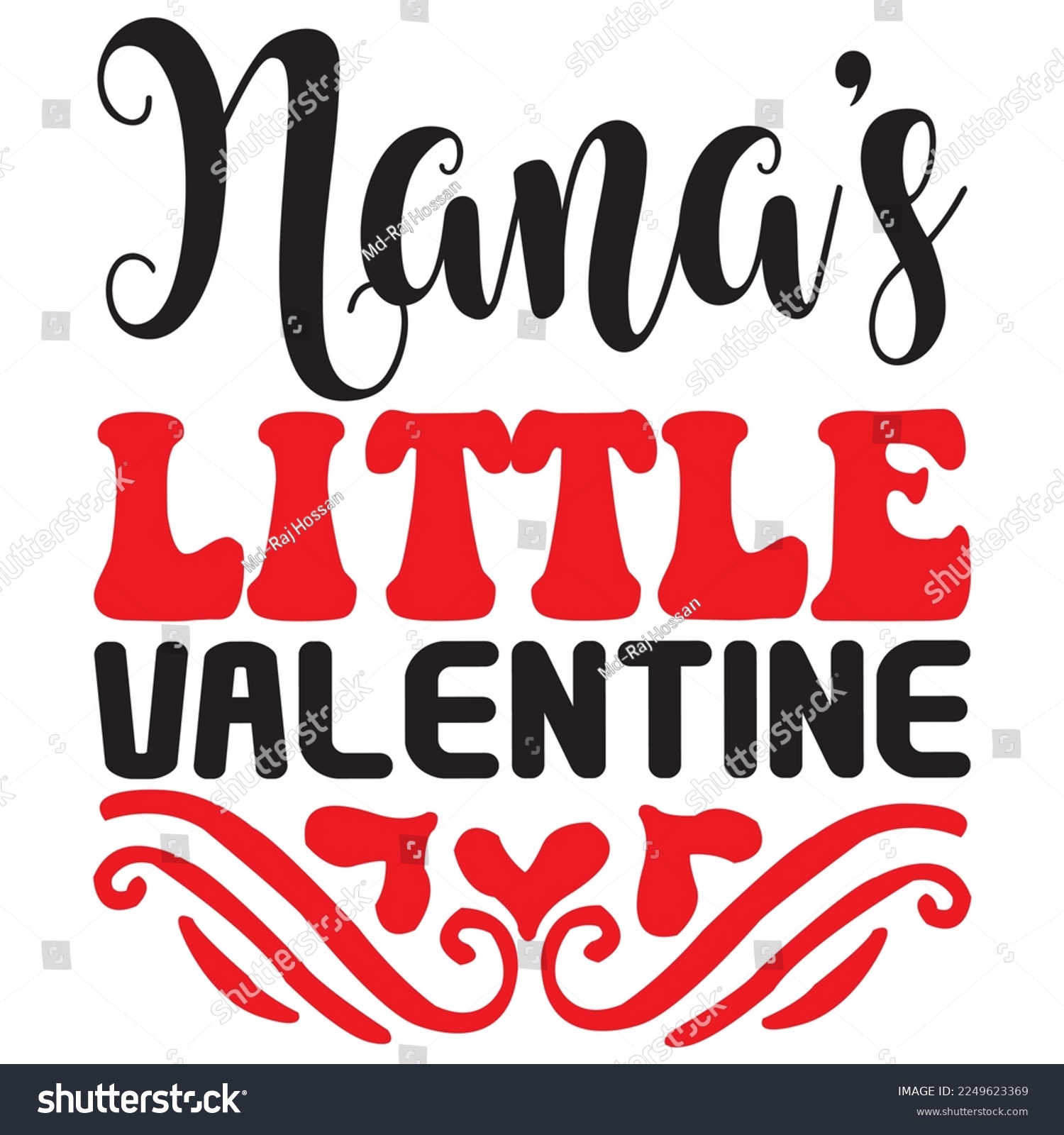 SVG of Nana's Little Valentine T-Shirt Design Vector File svg