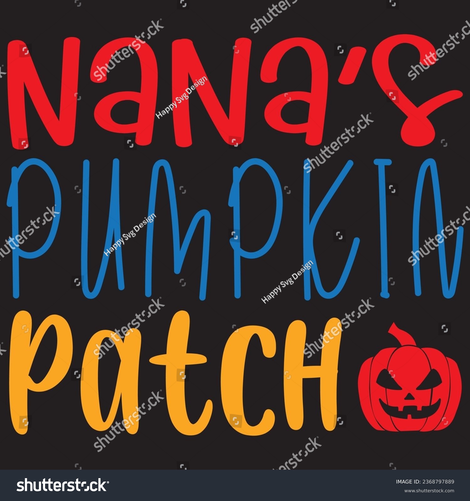SVG of Nana’s Pumpkin Patch, T-shirt design and vector file. svg