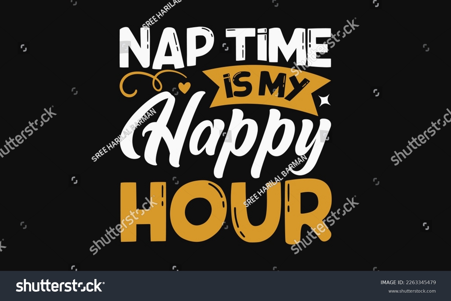 SVG of Nap time is my happy hour - Mother's day svg t-shirt design. celebration in calligraphy text or font means March 21 Mother's Day in the Middle East. greeting cards, mugs, brochures, posters, labels. svg