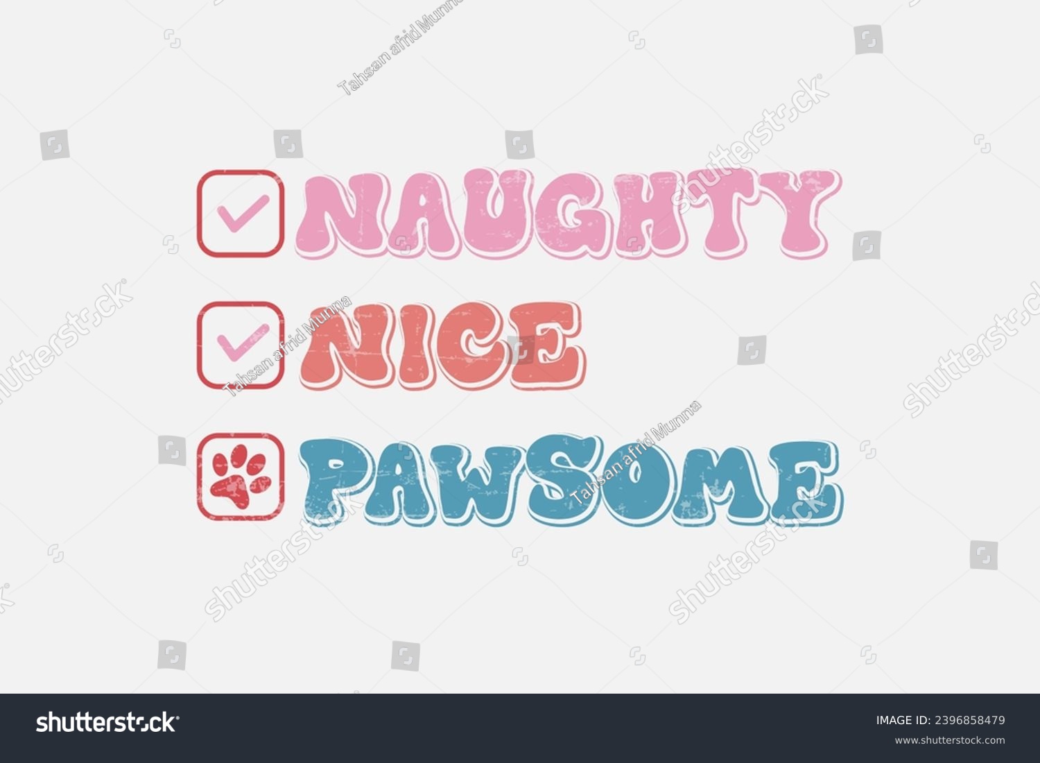 SVG of Naughty nice pawsome Funny Dog Saying Design  svg
