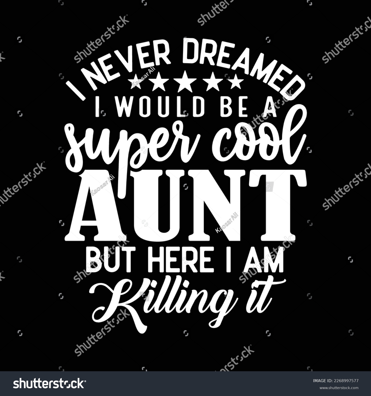 SVG of Never dreamed super aunt svg svg