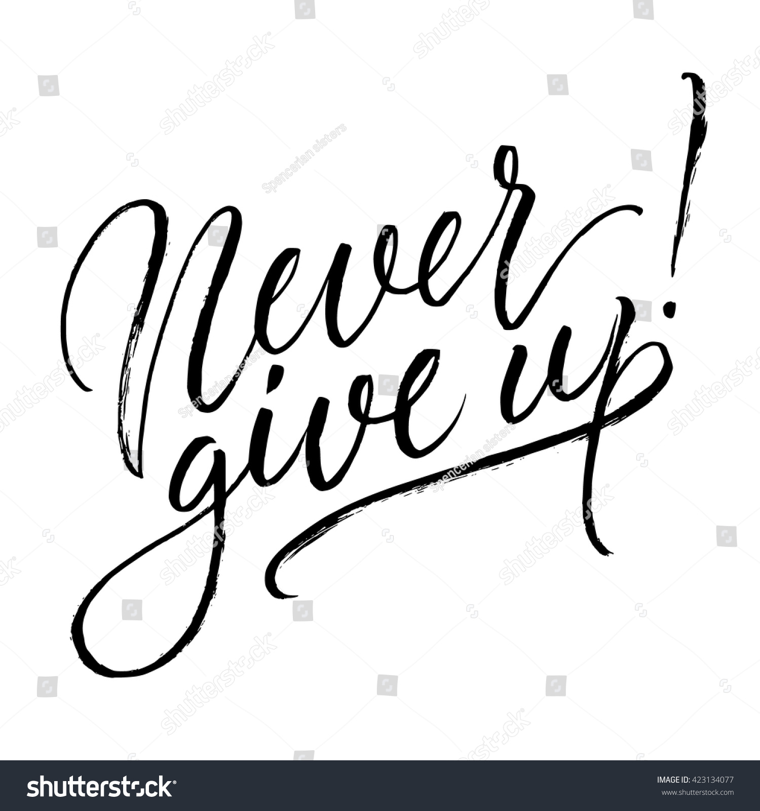 Never Give Up Card Hand Drawn Stock Vector 423134077 - Shutterstock