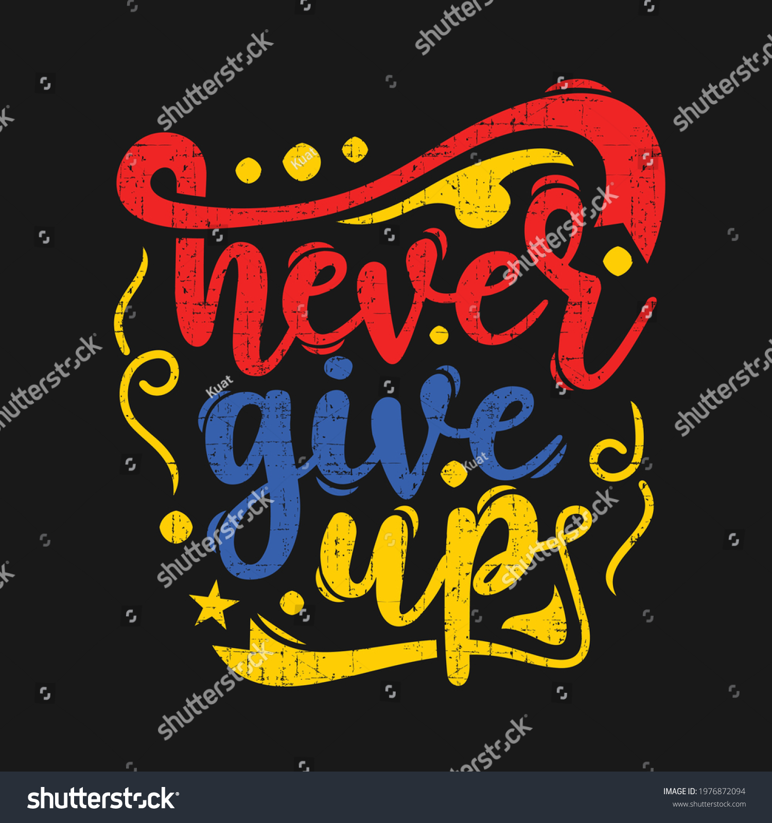 Never Give Illustration Typography Template Stock Vector (Royalty Free ...