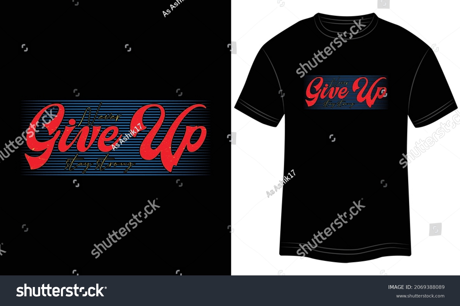 SVG of Never Give Up Stay Strong Typography T-shirt graphics, tee print design, vector, slogan. Motivational Text, Quote
Vector illustration design for t shirt graphics. svg