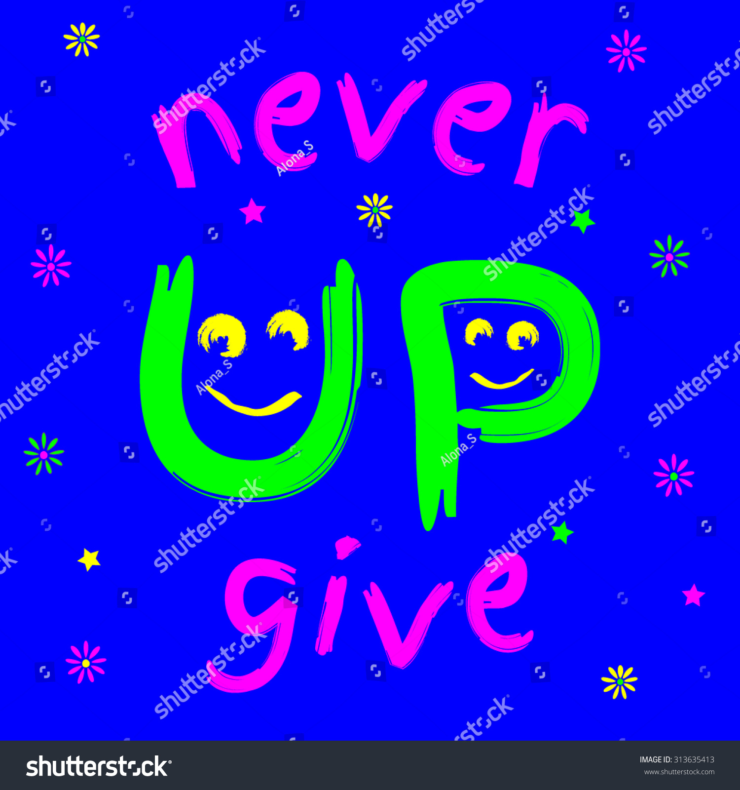 Never Give Typography Graphics Conceptual Handwritten Stock Vector Royalty Free 313635413 5031