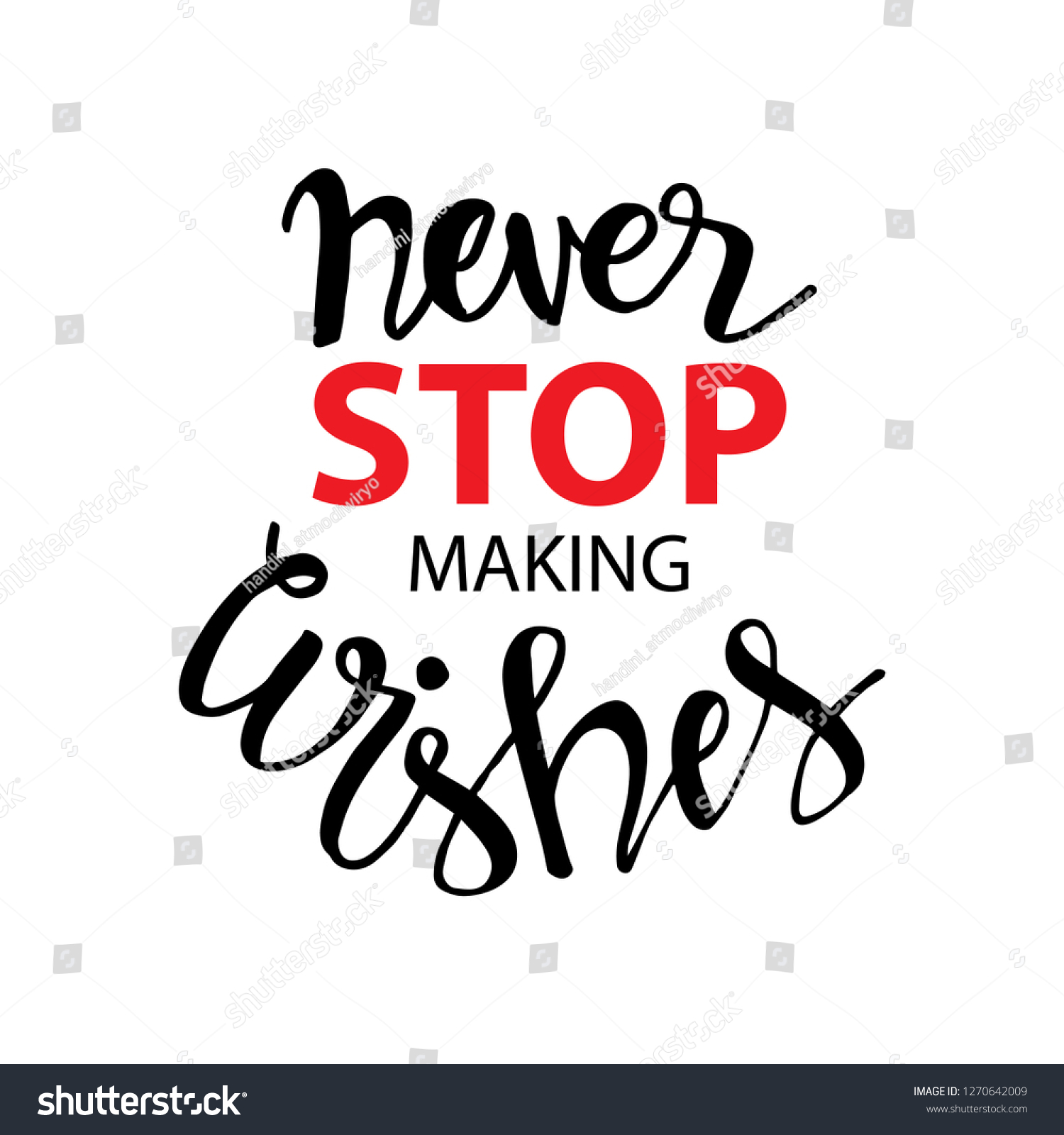 Never Stop Making Wishes Motivational Quote Stock Vector Royalty Free Shutterstock