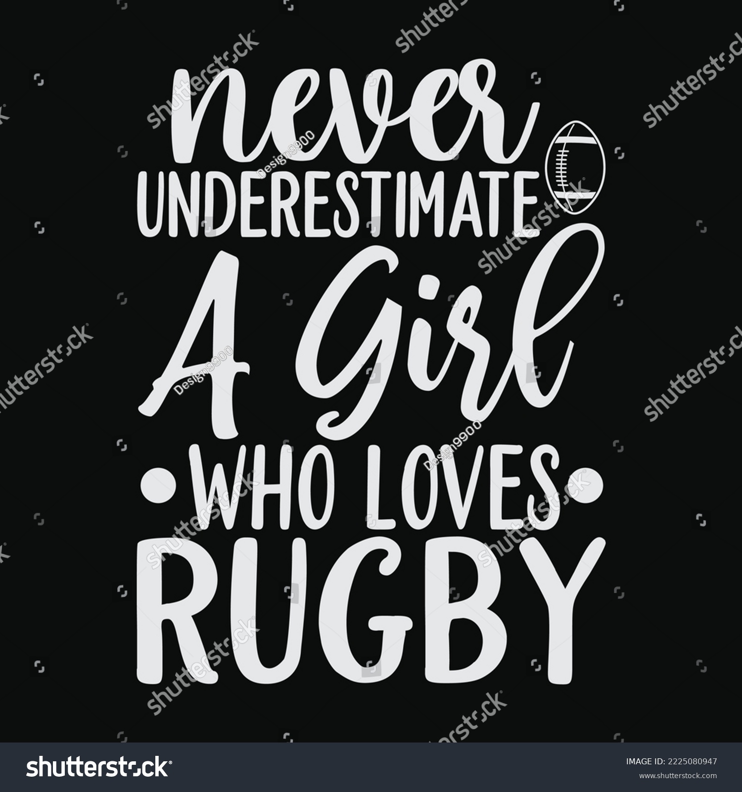 SVG of Never Underestimate A Girl Who Plays Rugby svg