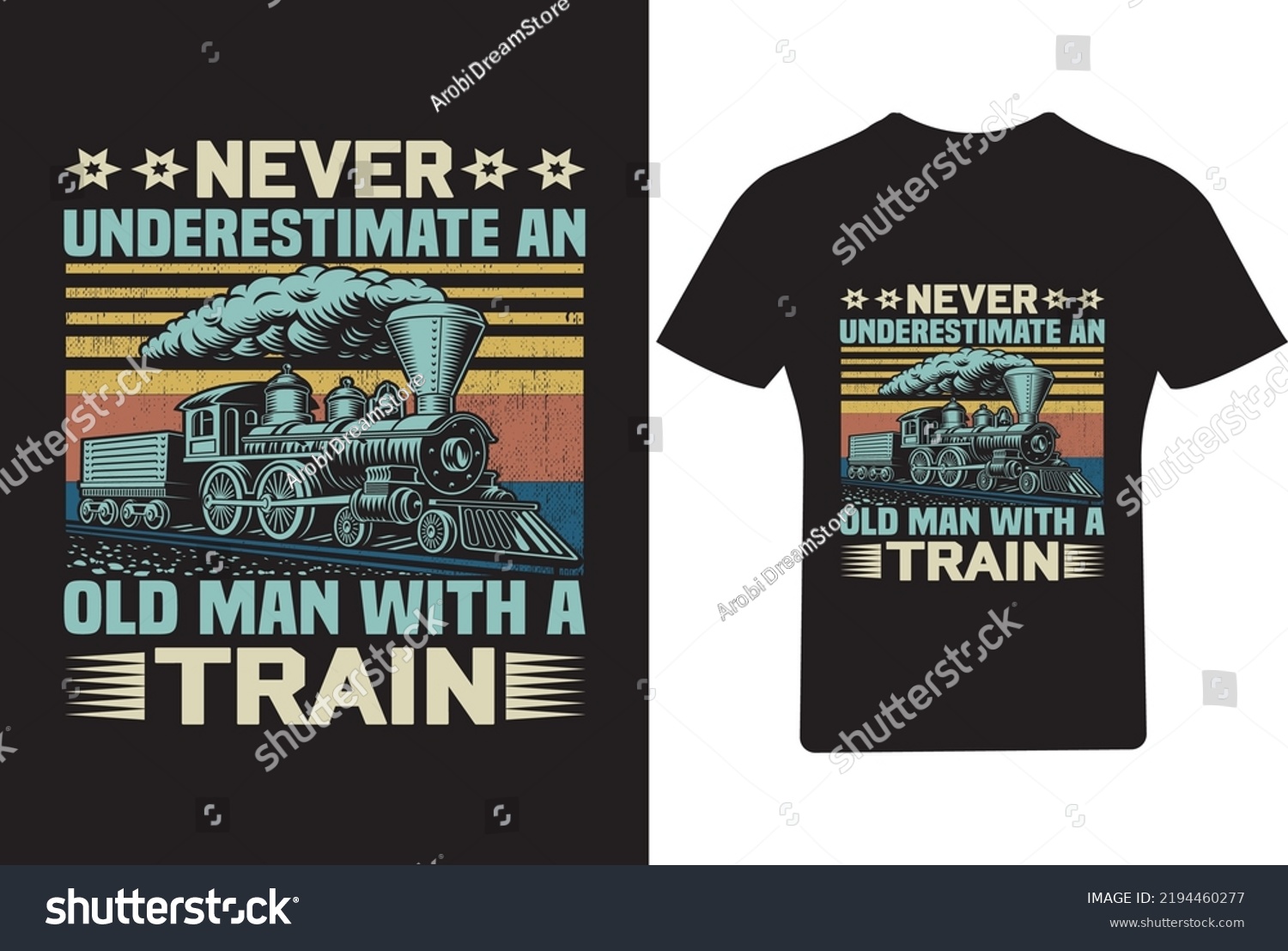 SVG of Never Underestimate an old man with a Train T Shirt, Train T Shirt Design,  svg