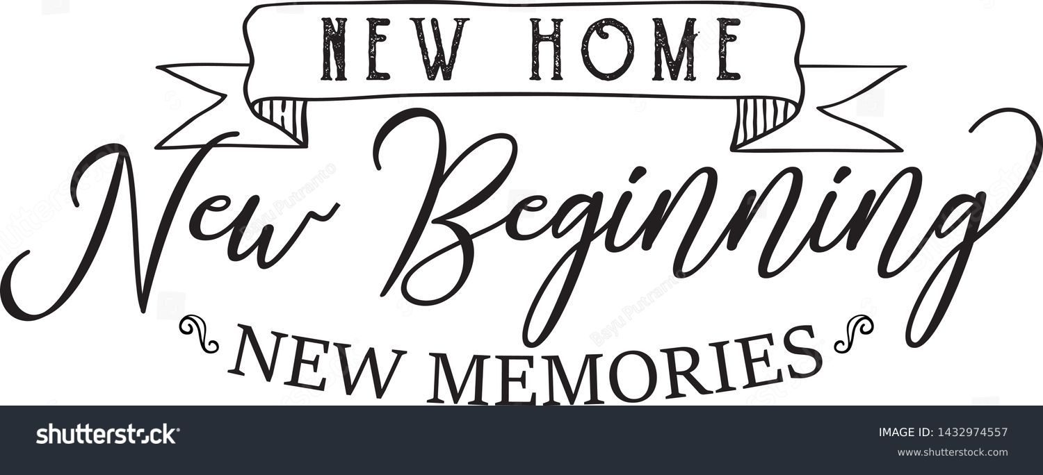 Download New Home New Beginning New Memories Stock Vector Royalty Free 1432974557