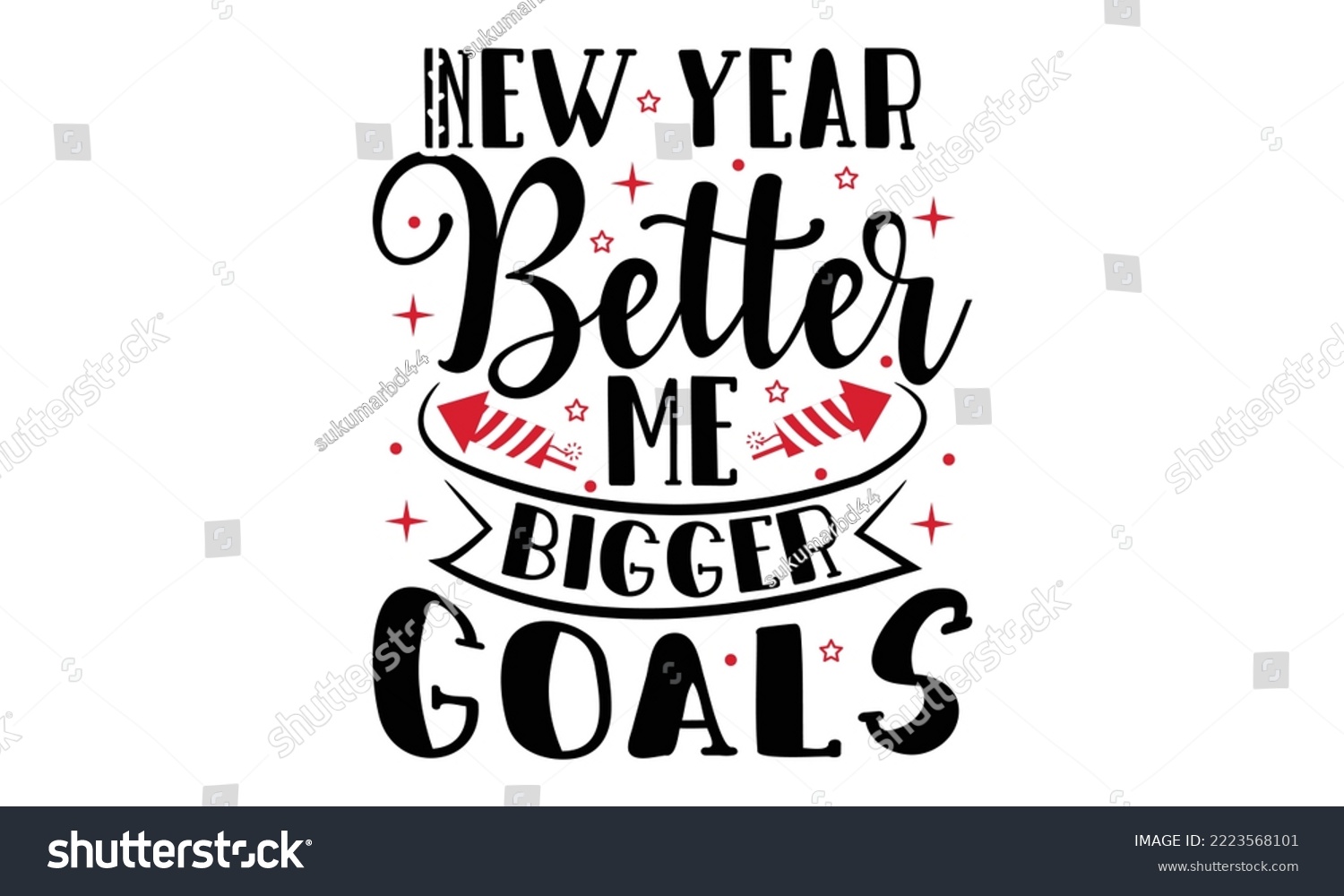 SVG of New Year Better Me Bigger Goals - Happy New Year SVG Design, Hand drawn lettering phrase isolated on white background, Calligraphy T-shirt design, EPS, SVG Files for Cutting, bag, cups, card svg