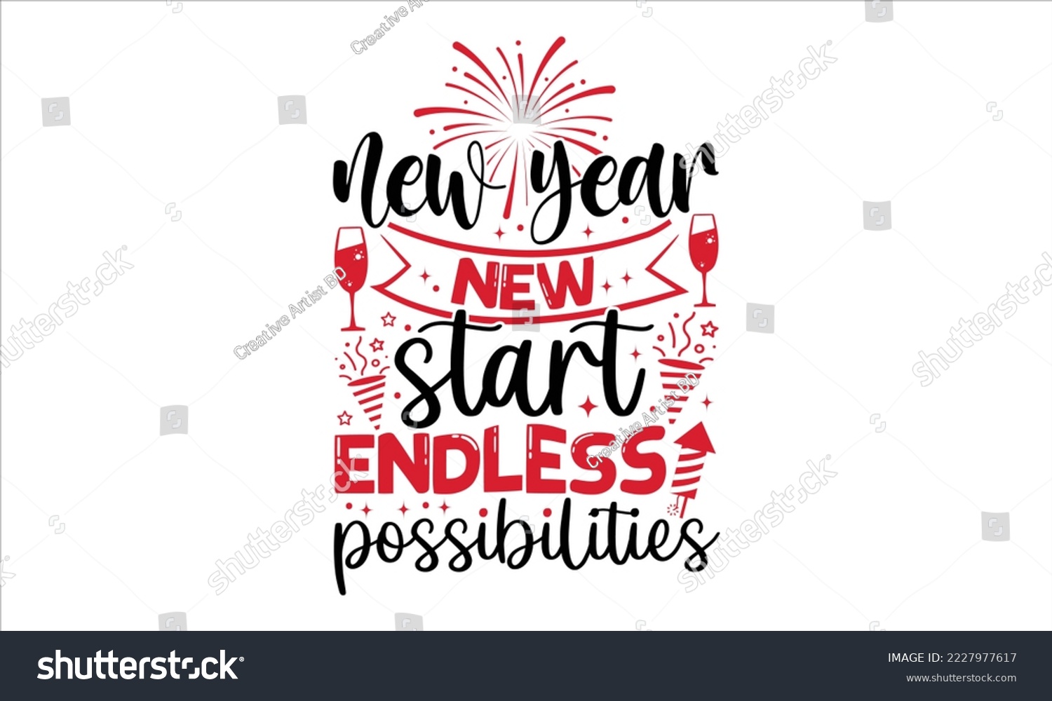 SVG of New Year New Start Endless Possibilities  - Happy New Year  T shirt Design, Hand drawn vintage illustration with hand-lettering and decoration elements, Cut Files for Cricut Svg, Digital Download svg
