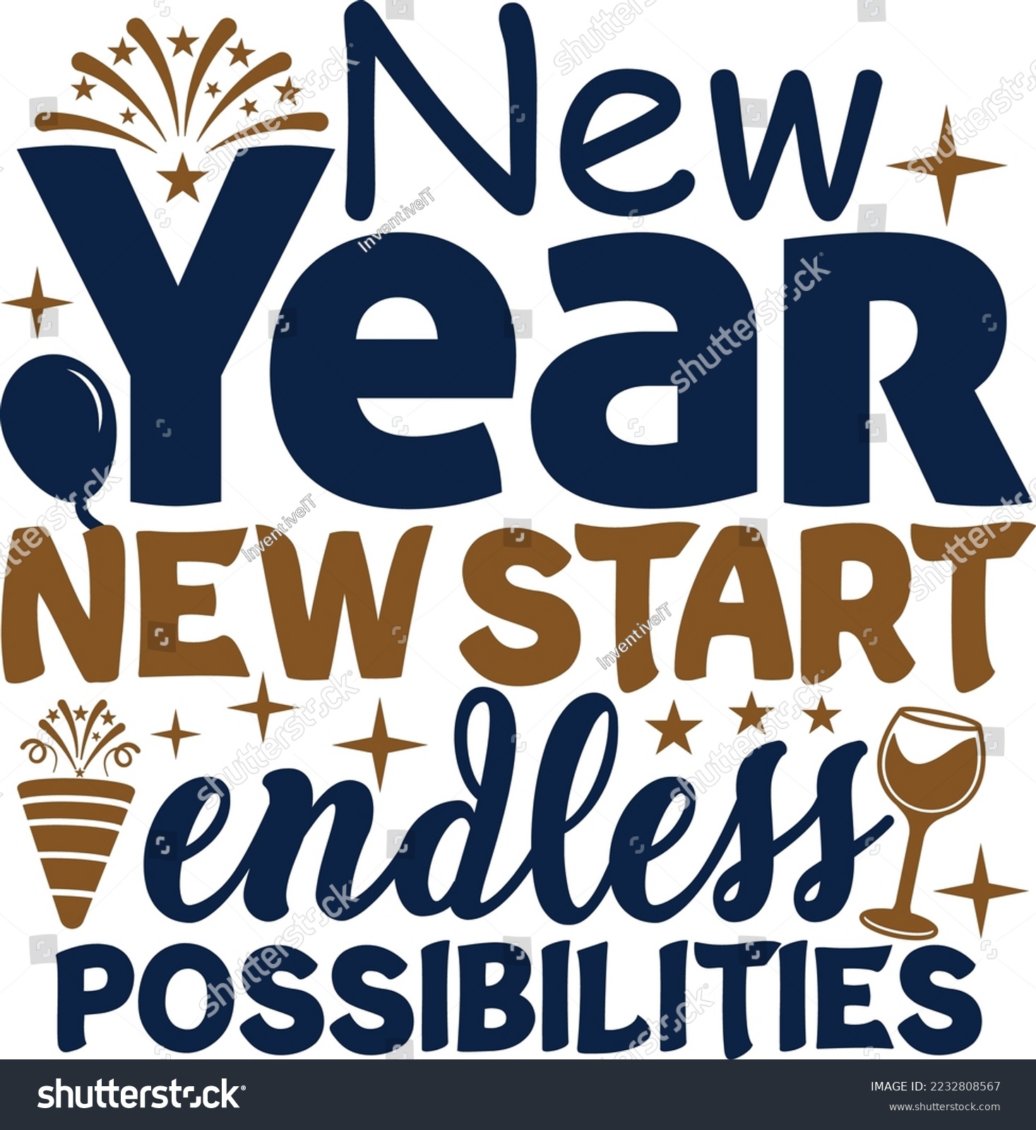 SVG of New Year New Start Endless Possibilities SVG Printable Vector Illustration svg