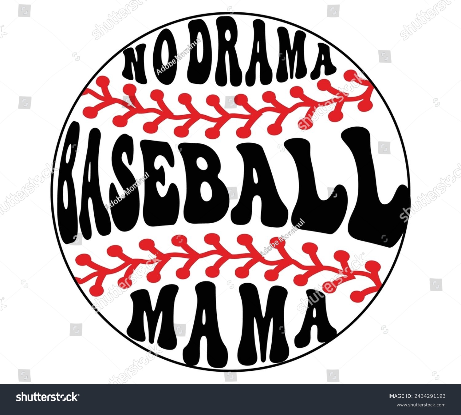 SVG of No Drama Baseball Mama,Baseball T-shirt,Typography,Baseball Player Svg,Baseball Quotes Svg,Cut Files,Baseball Team,Instant Download svg