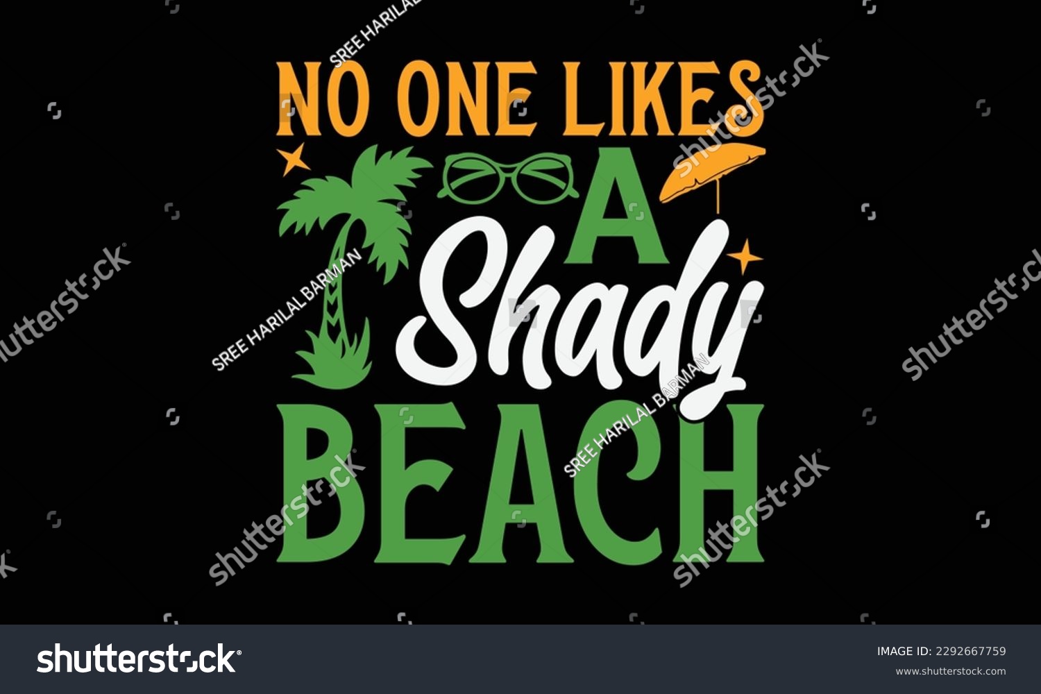 SVG of No one likes a shady beach - Summer Svg typography t-shirt design, Hand drawn lettering phrase, Greeting cards, templates, mugs, templates, brochures, posters, labels, stickers, eps 10. svg