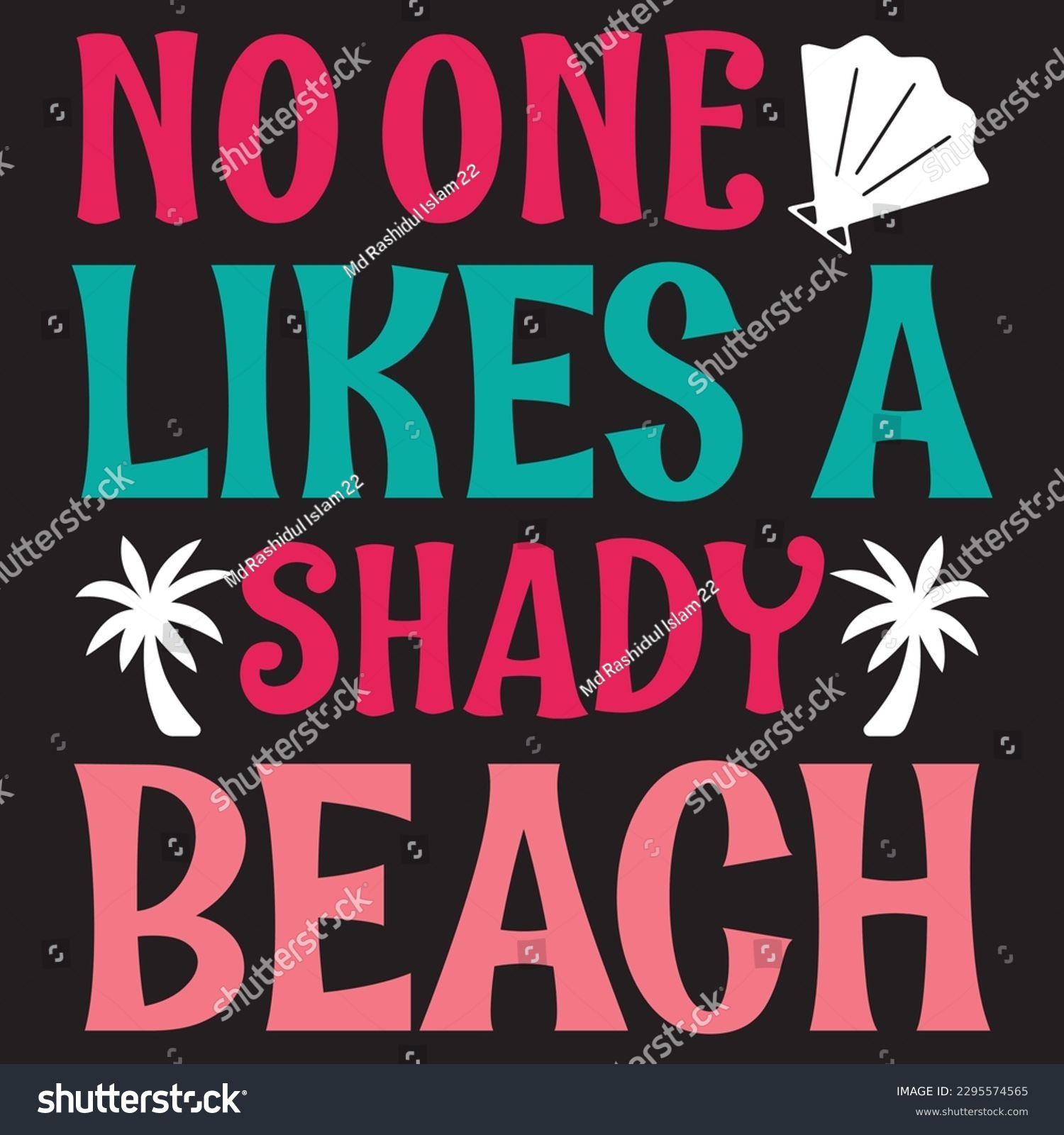 SVG of No One Likes A Shady Beach SVG Design Vector File. svg
