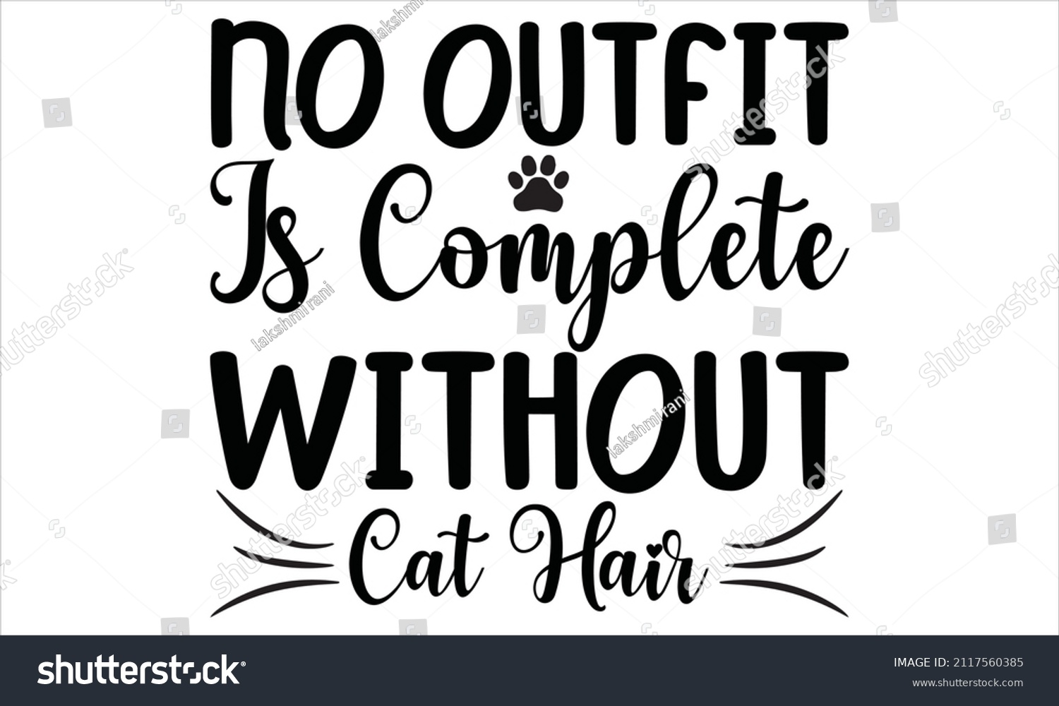 No Outfit Complete Without Cat Hair Stock Vector (Royalty Free ...