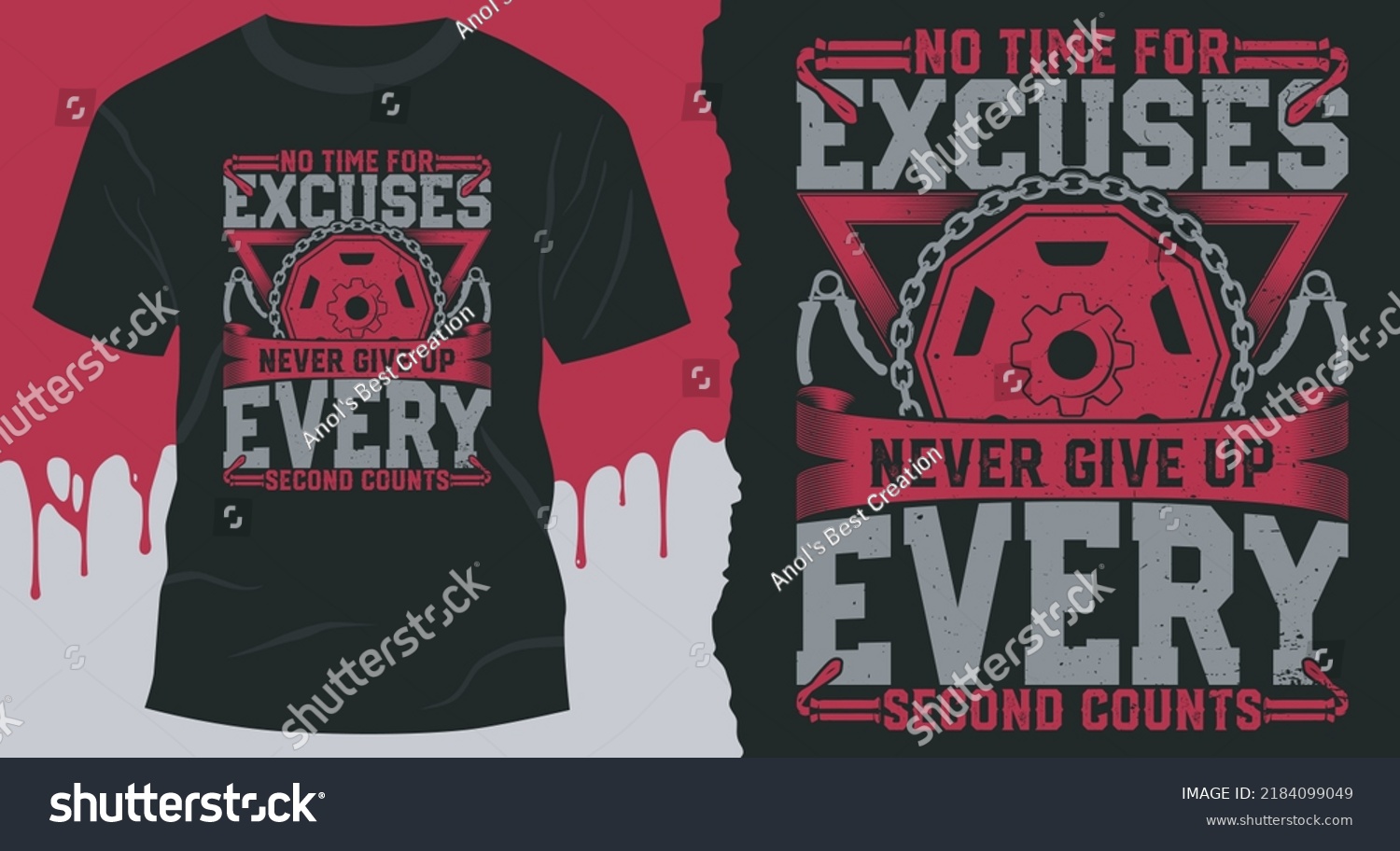 SVG of No time for excuses never give up every second counts. premium t-shirt design vector, Gym, fitness and workout quotes, motivation quotes, T-shirt resources, gym stickers design, gym mug design.  svg
