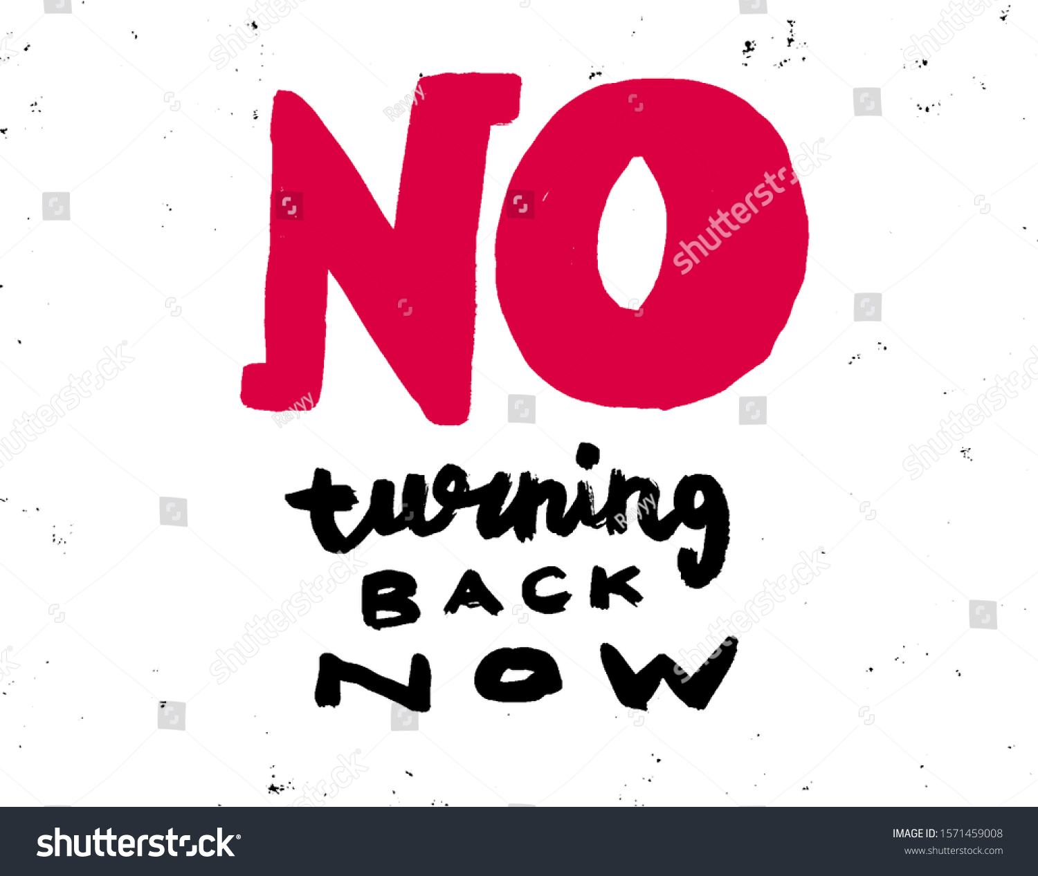 No Turning Back Now Inspirational Quote Stock Vector Royalty Free