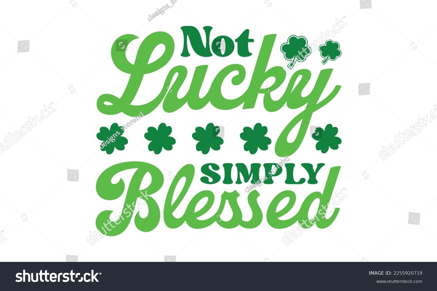 SVG of Not lucky simply blessed svg, St. Patrick's day svg. Retro St, Patrick's day svg, Retro St. Patrick's png, svg cut files, Retro St. Patrick's svg