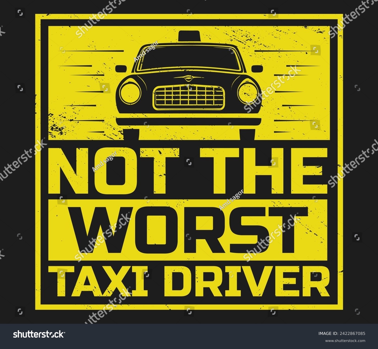 SVG of Not the worst taxi driver trendy typography T-shirt design Print template svg