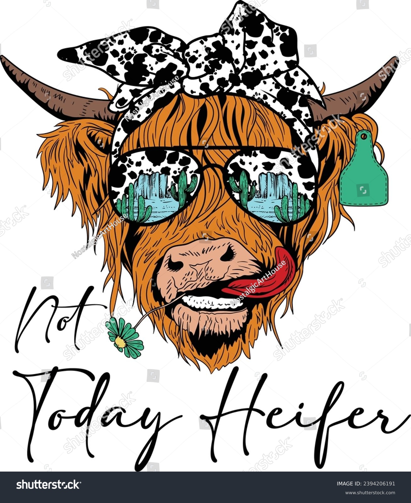SVG of Not Today Heifer, Long Haired Cow, Funny Cow Sayings, Highland Cow, Farm Animal, Western Cow, Cowhide, Desert svg