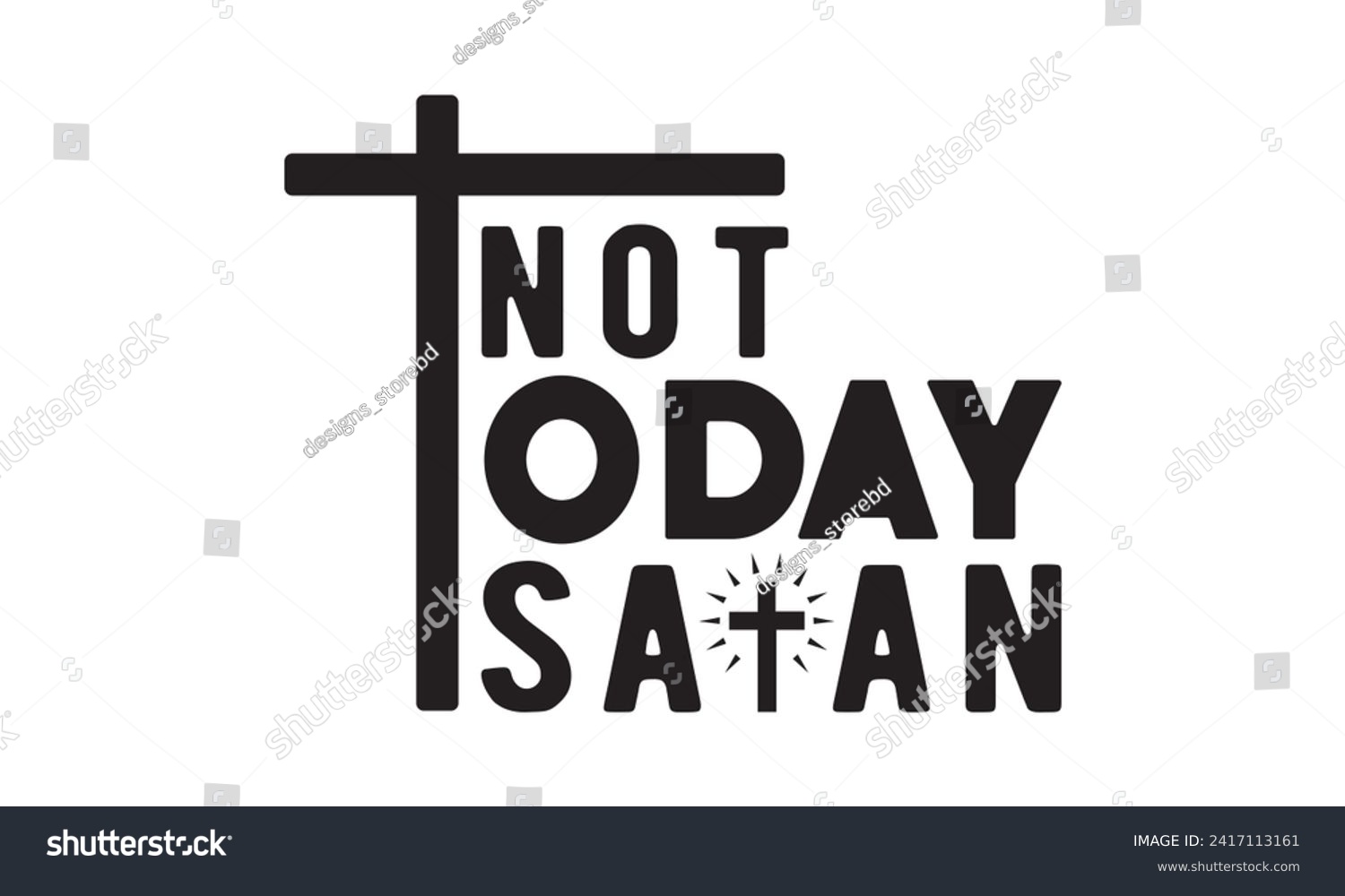 SVG of not today satan,christian,jesus,Jesus Christian t-shirt design Bundle,Retro christian,funny christian,Printable Vector Illustration,Holiday,Cut Files Cricut,Silhouette,png svg