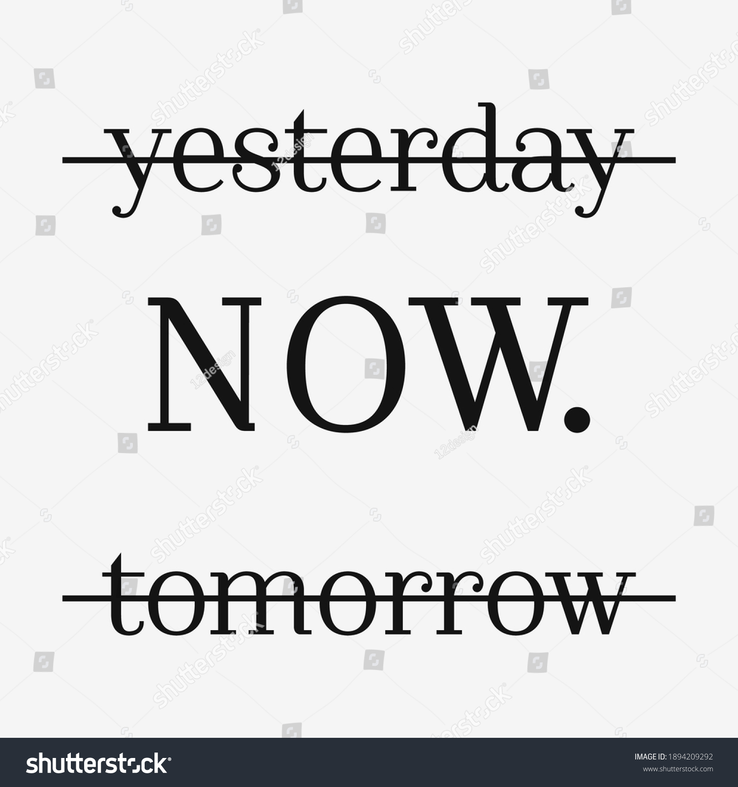 1 407 Yesterday Now Tomorrow Images Stock Photos Vectors Shutterstock 1 407 Yesterday Now Tomorrow Images Stock Photos Vectors Shutterstock