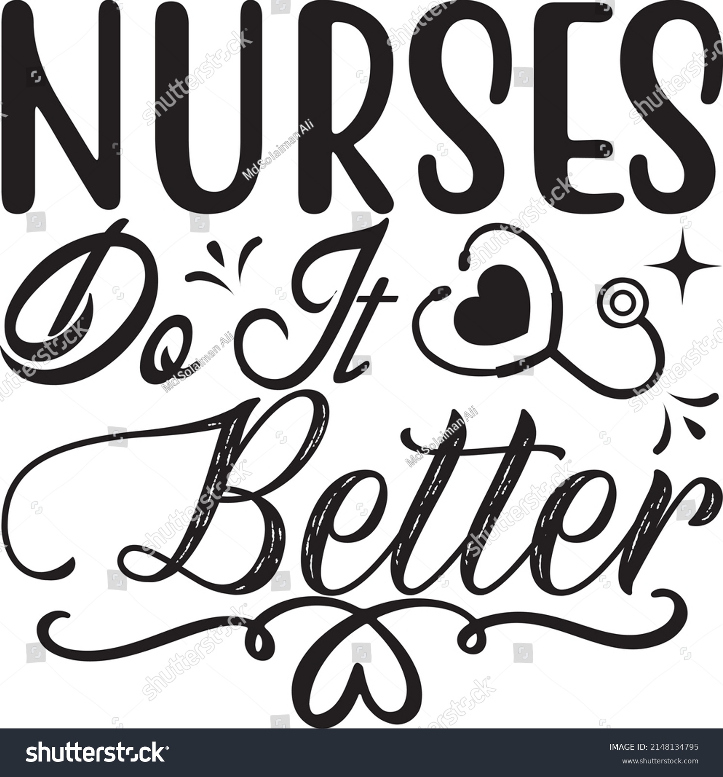 SVG of Nurses Do It Better, Nurse Svg Design, Vector File. svg