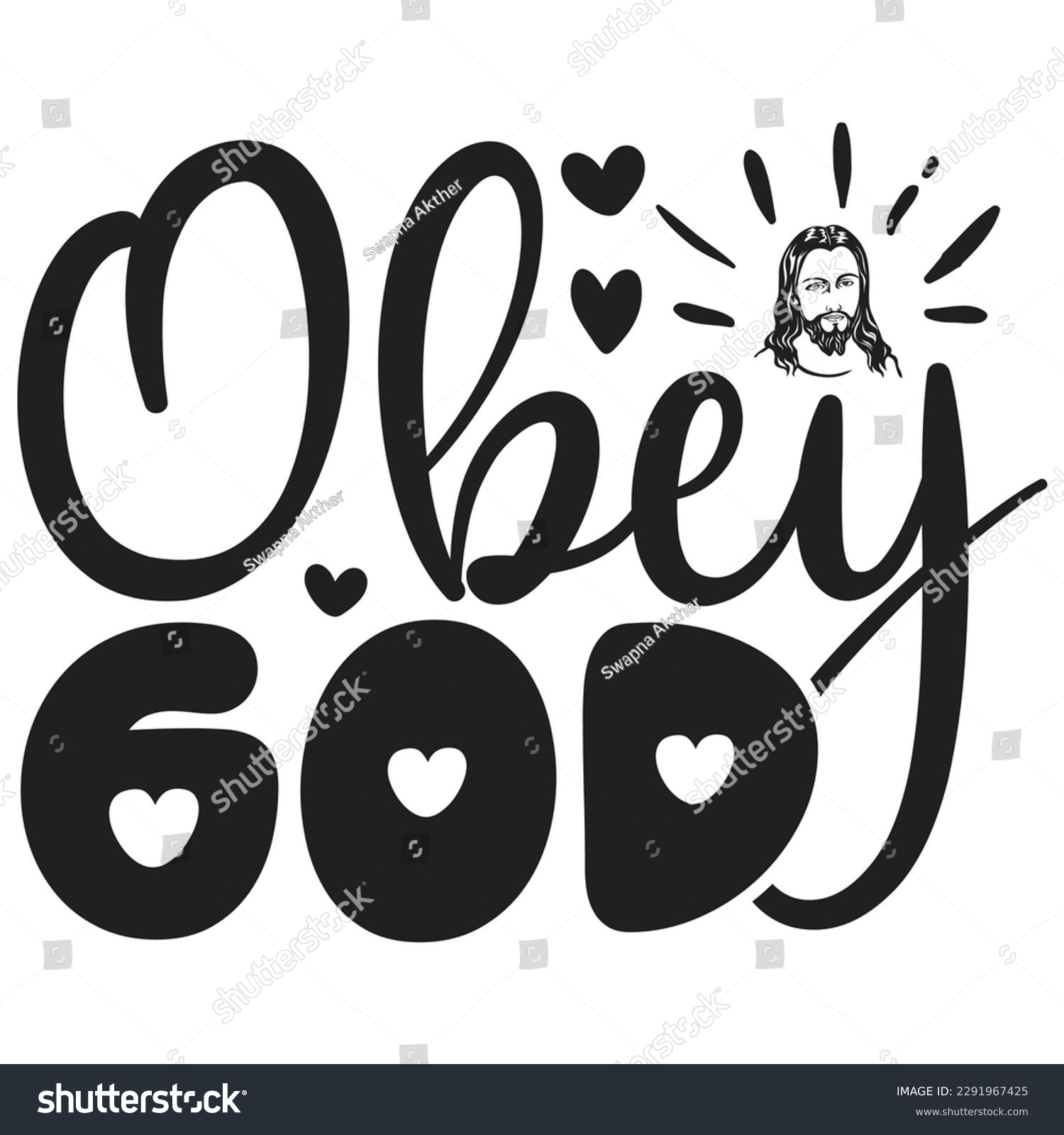 SVG of Obey God - Jesus Christian SVG And T-shirt Design, Jesus Christian SVG Quotes Design t shirt, Vector EPS Editable Files, can you download this Design. svg