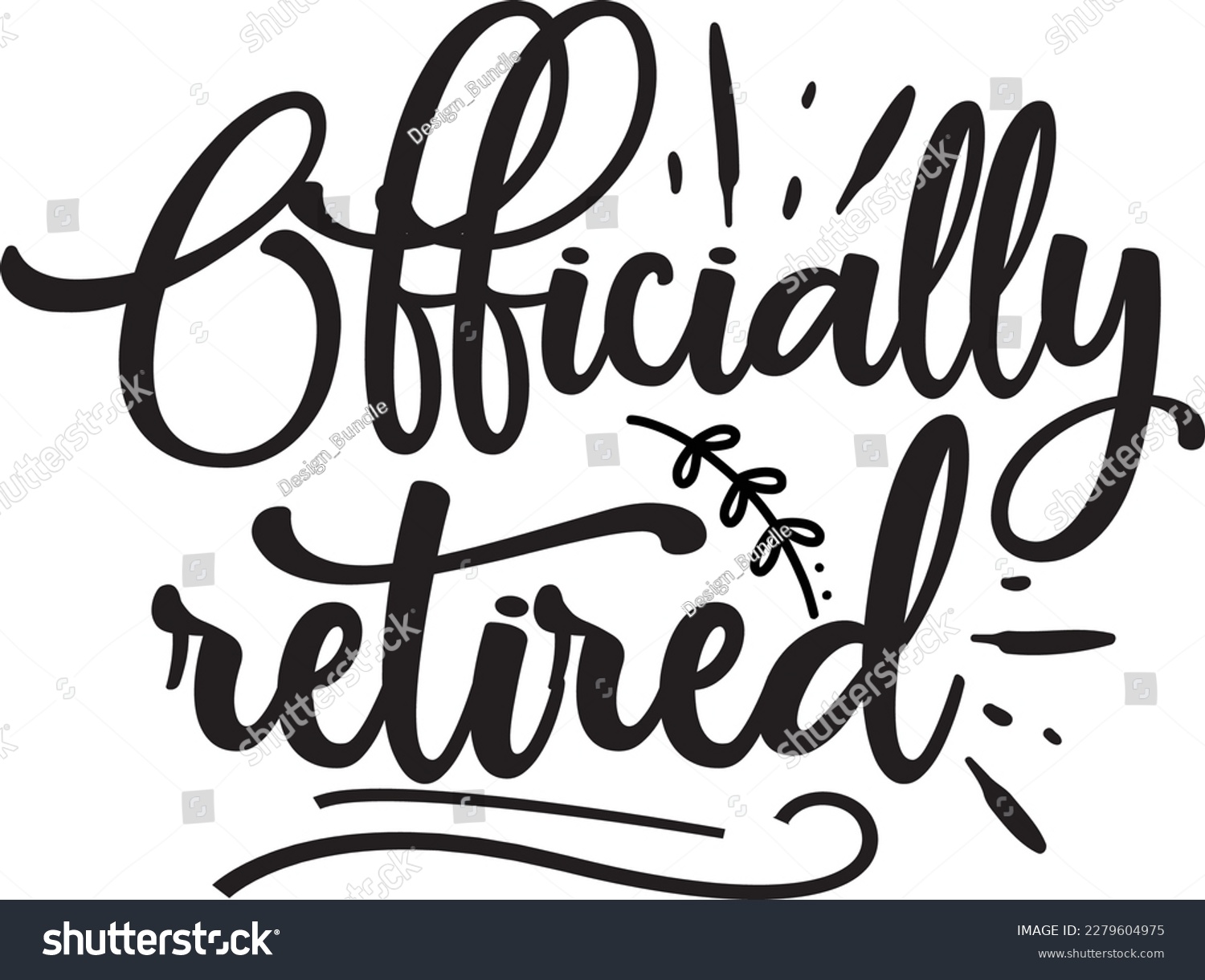 SVG of officially retired svg , Retirement design, Retirement Svg design svg